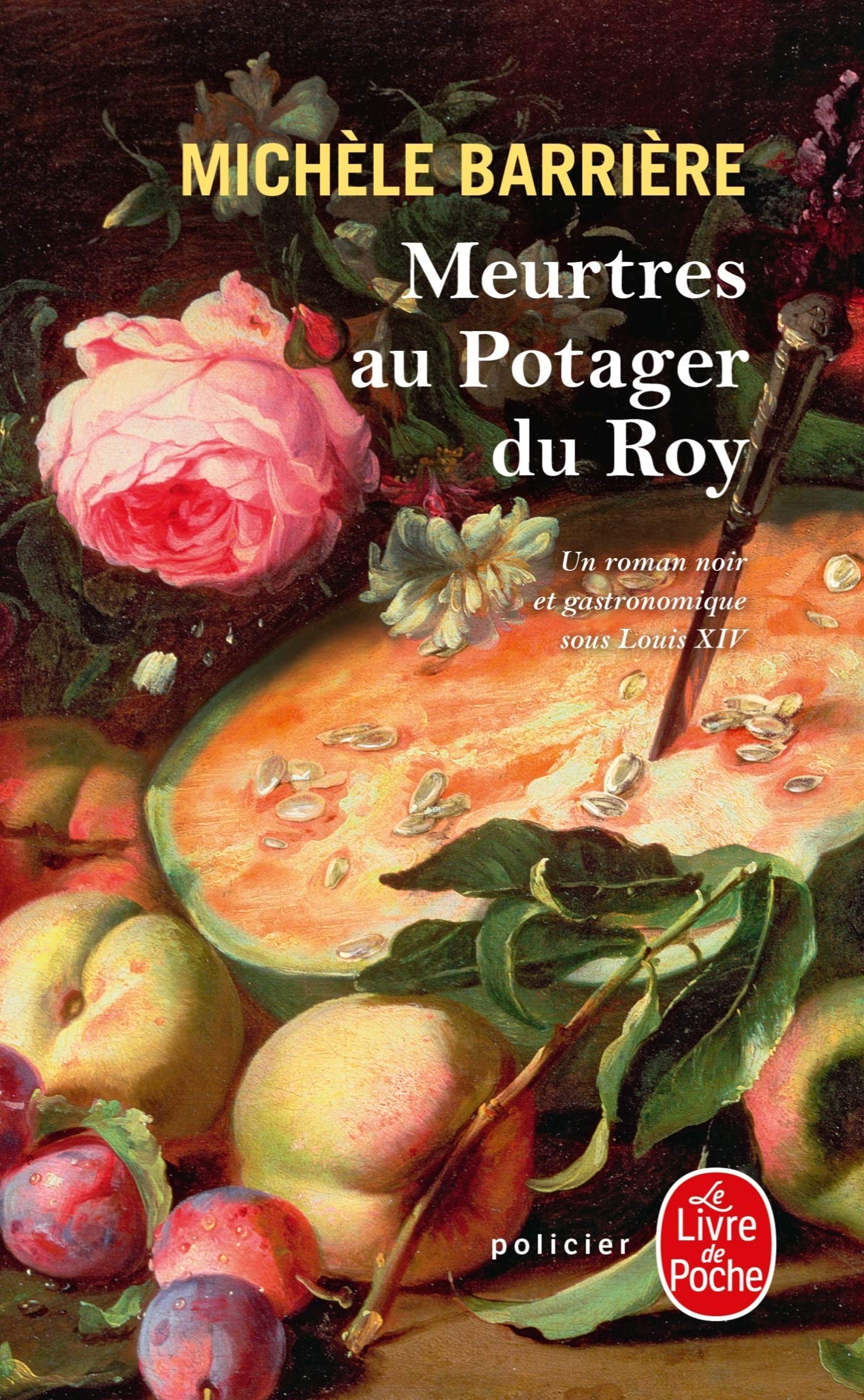 Meurtres au potager du Roy 9782253128762