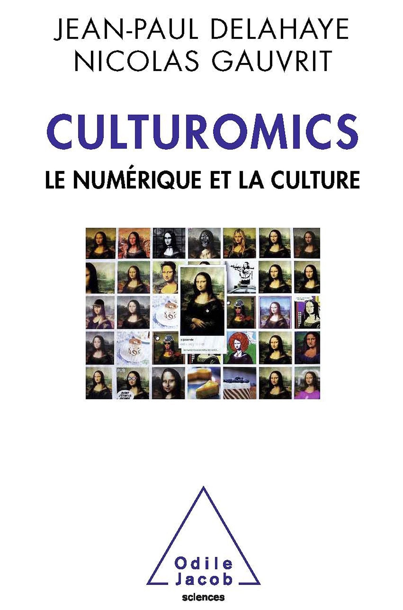 Culturomics: Le numérique et la culture 9782738128973