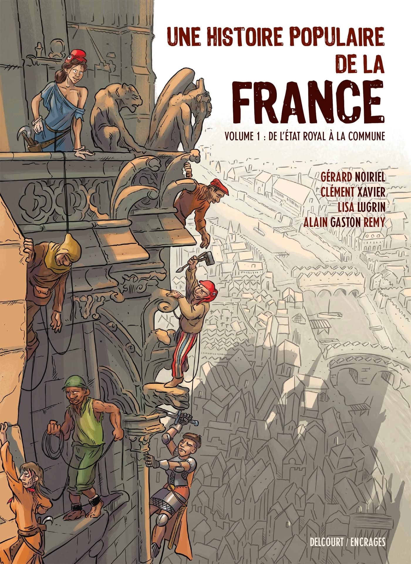 Une Histoire populaire de la France T01: De l'État royal à la Commune 9782413026334