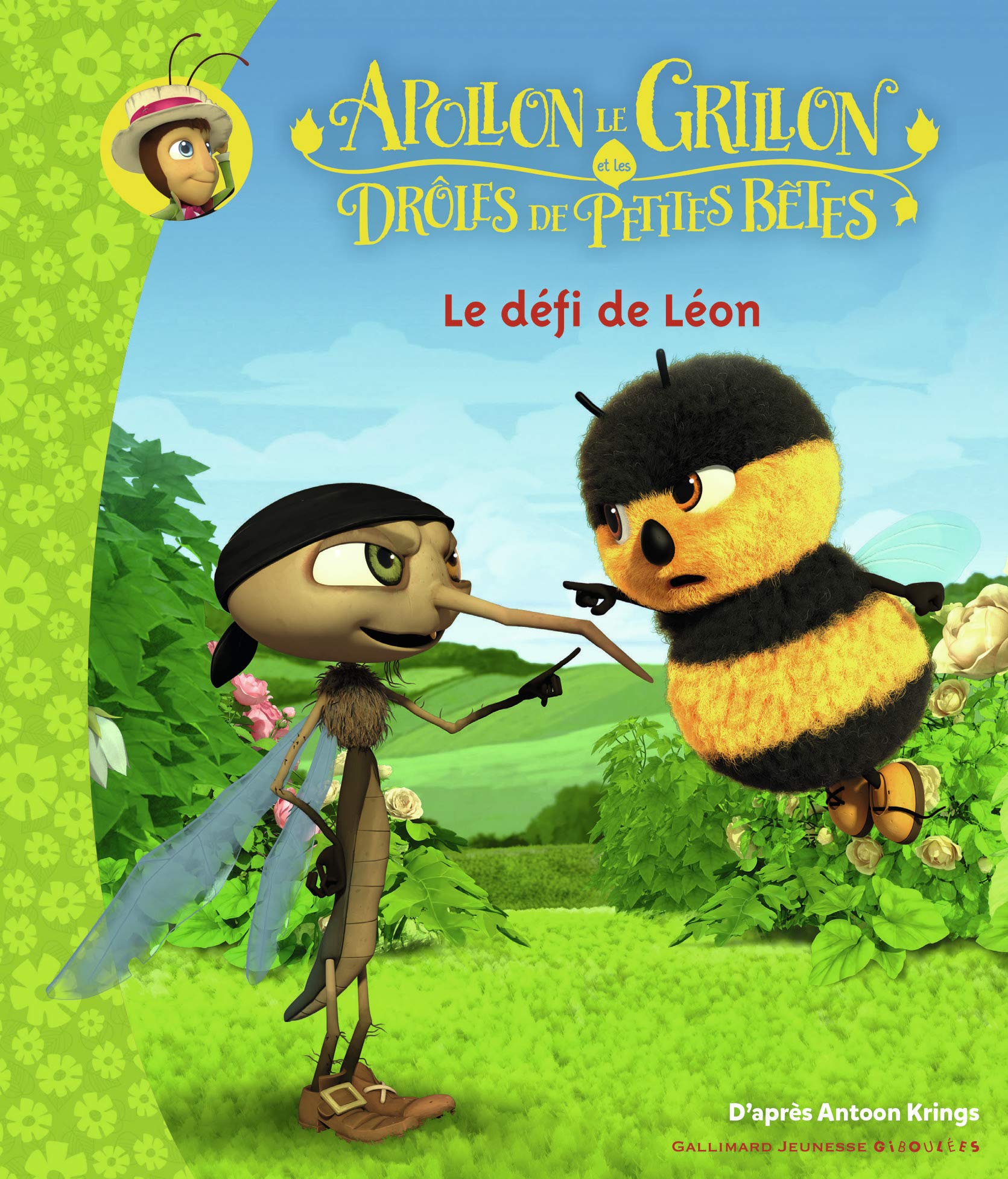 Apollon le Grillon et les Drôles de Petites Bêtes. Le défi de Léon – Dès 3 ans 9782075144193