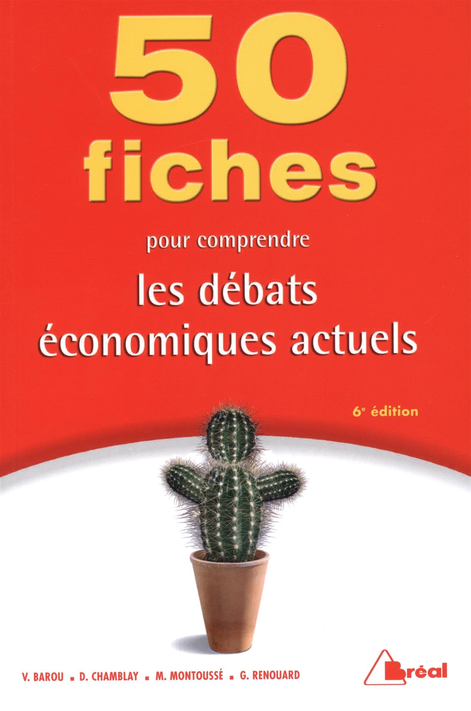 50 fiches pour comprendre les débats économiques actuels 9782749532349