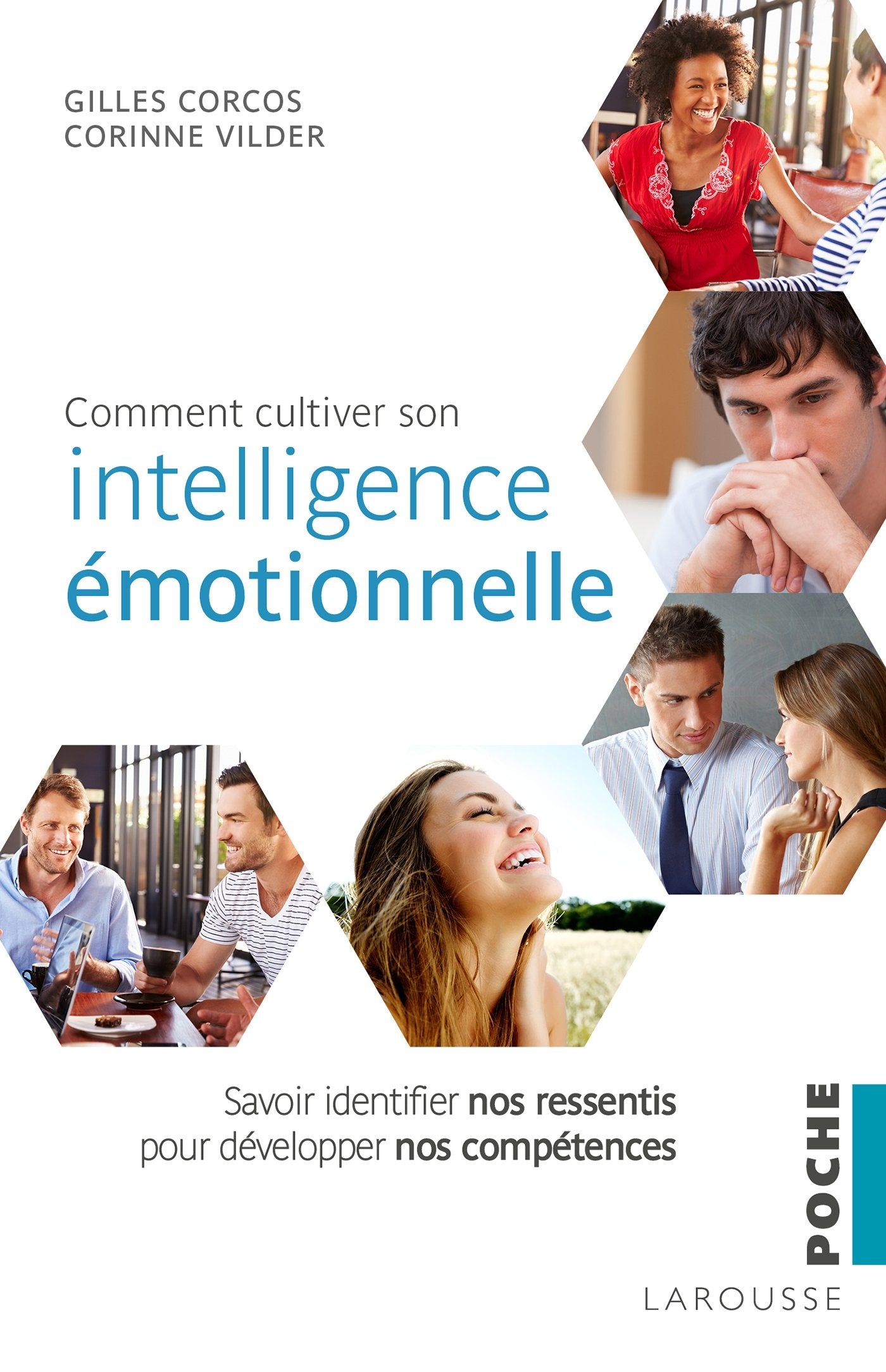 Comment cultiver son intelligence émotionnelle 9782035918574