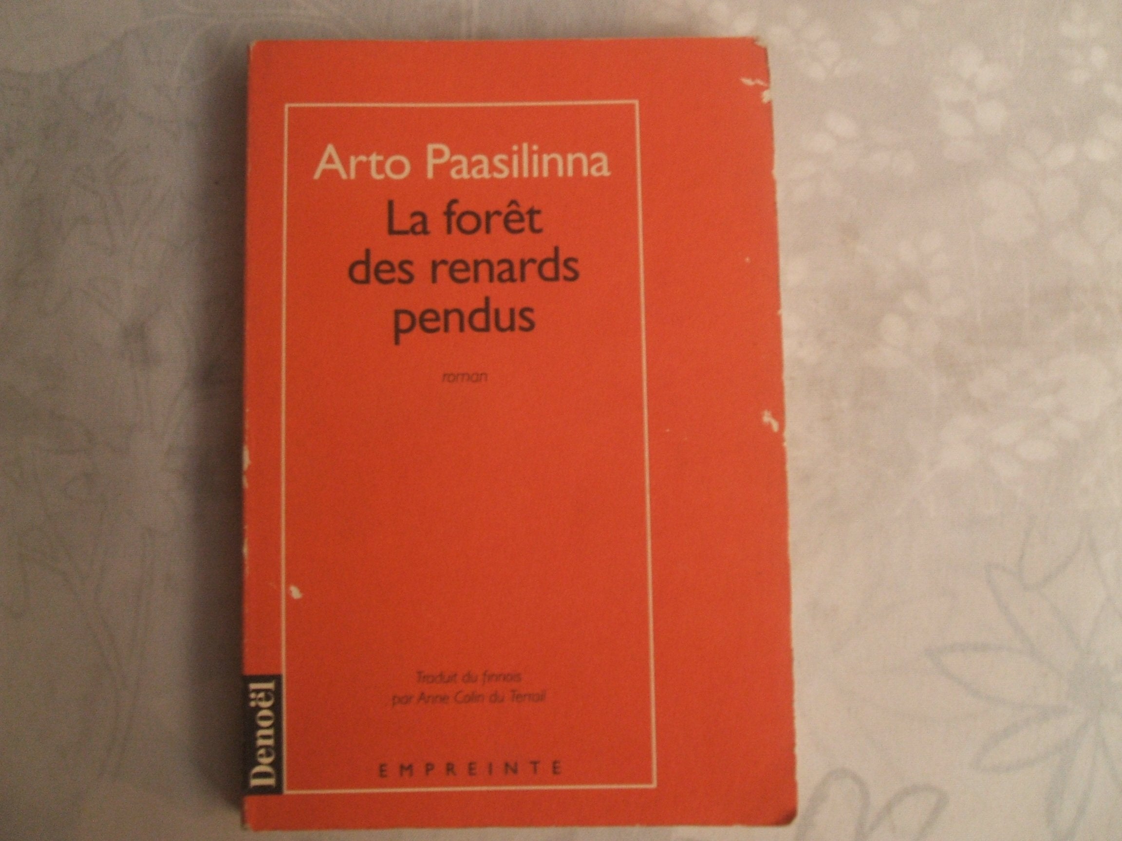 La Forêt des Renards pendus 9782207241110