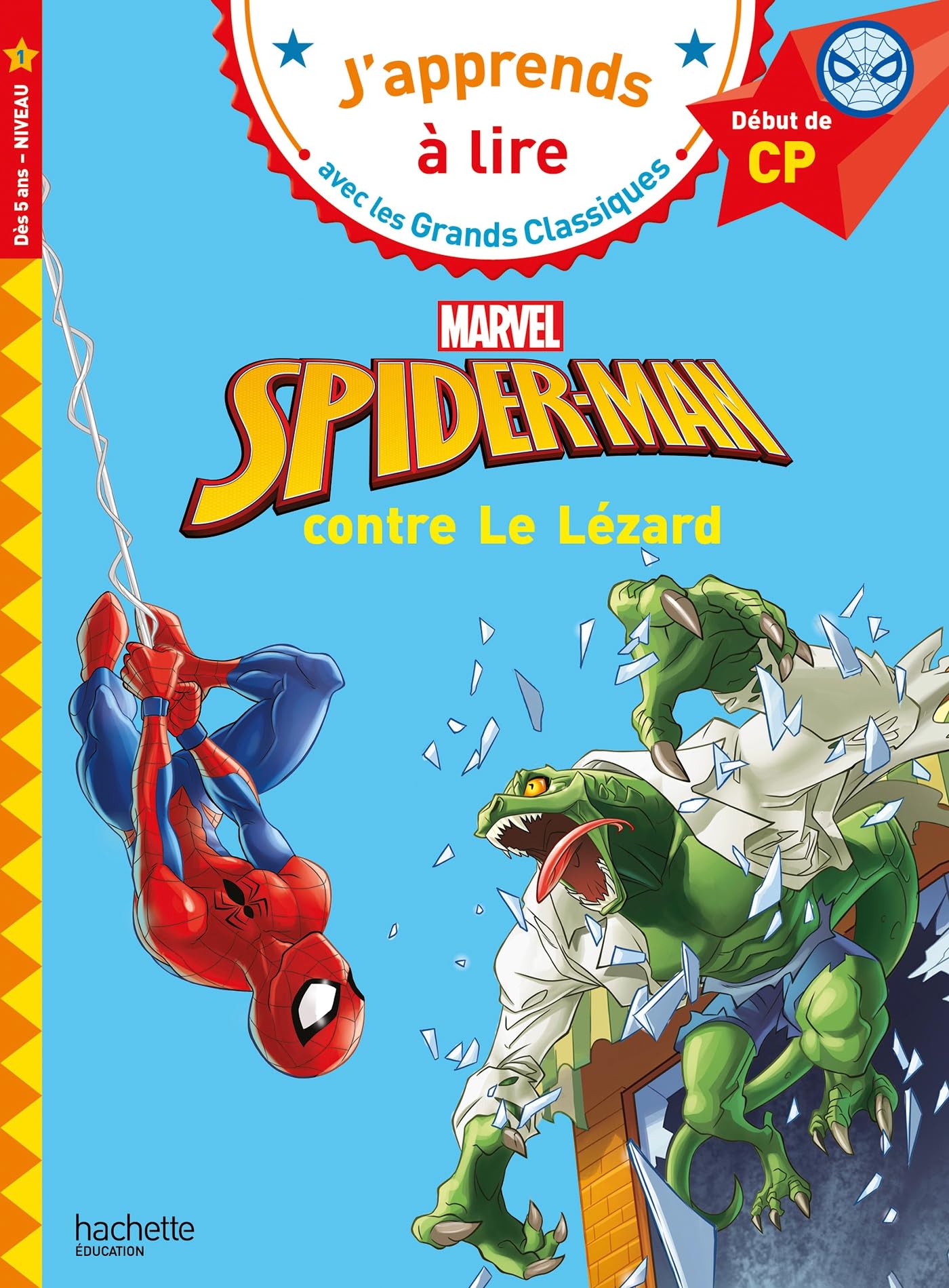 Disney - Marvel - Spider-Man contre Le Lézard, CP Niveau 1 9782017227045