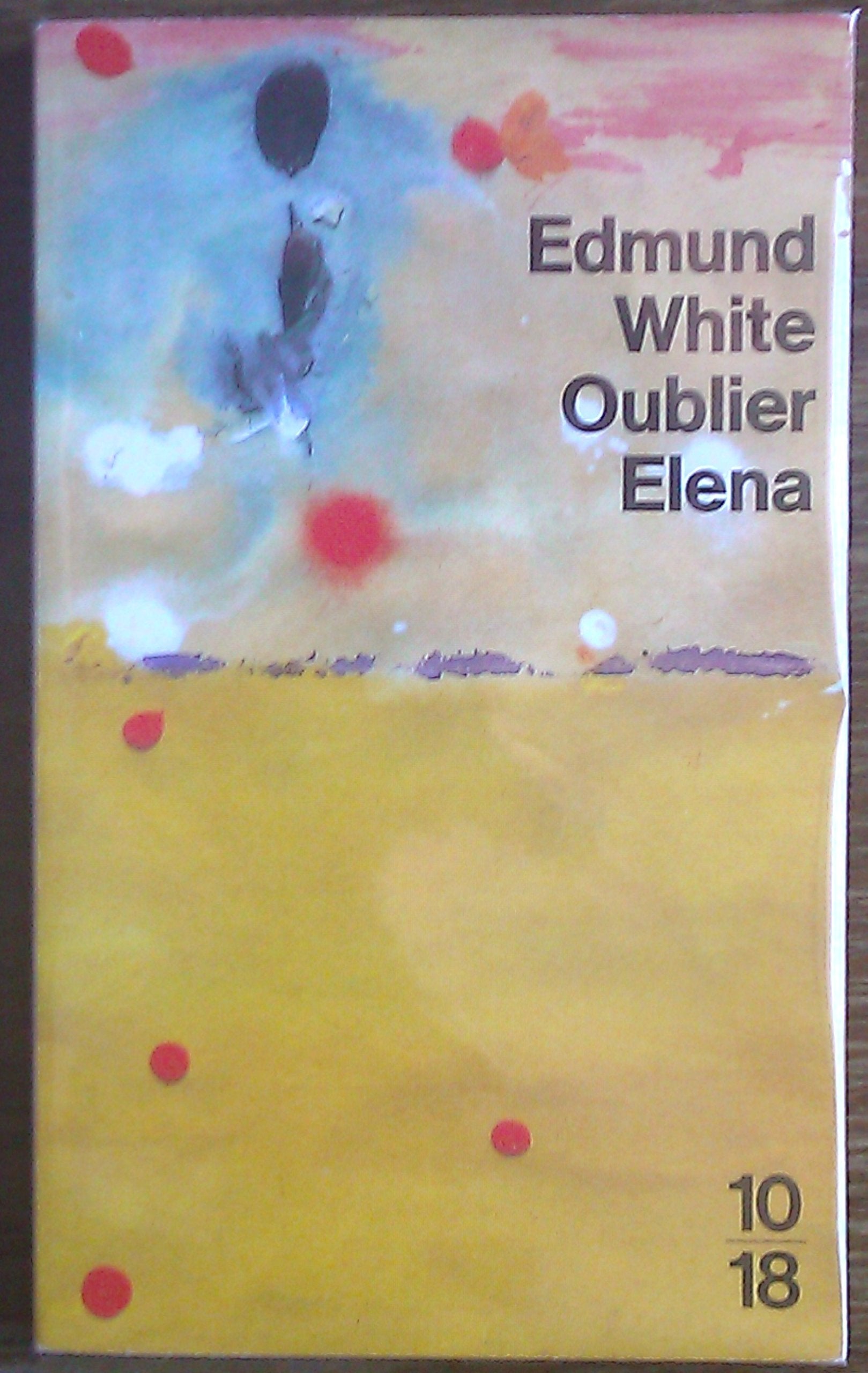 Oublier Elena 9782264016850