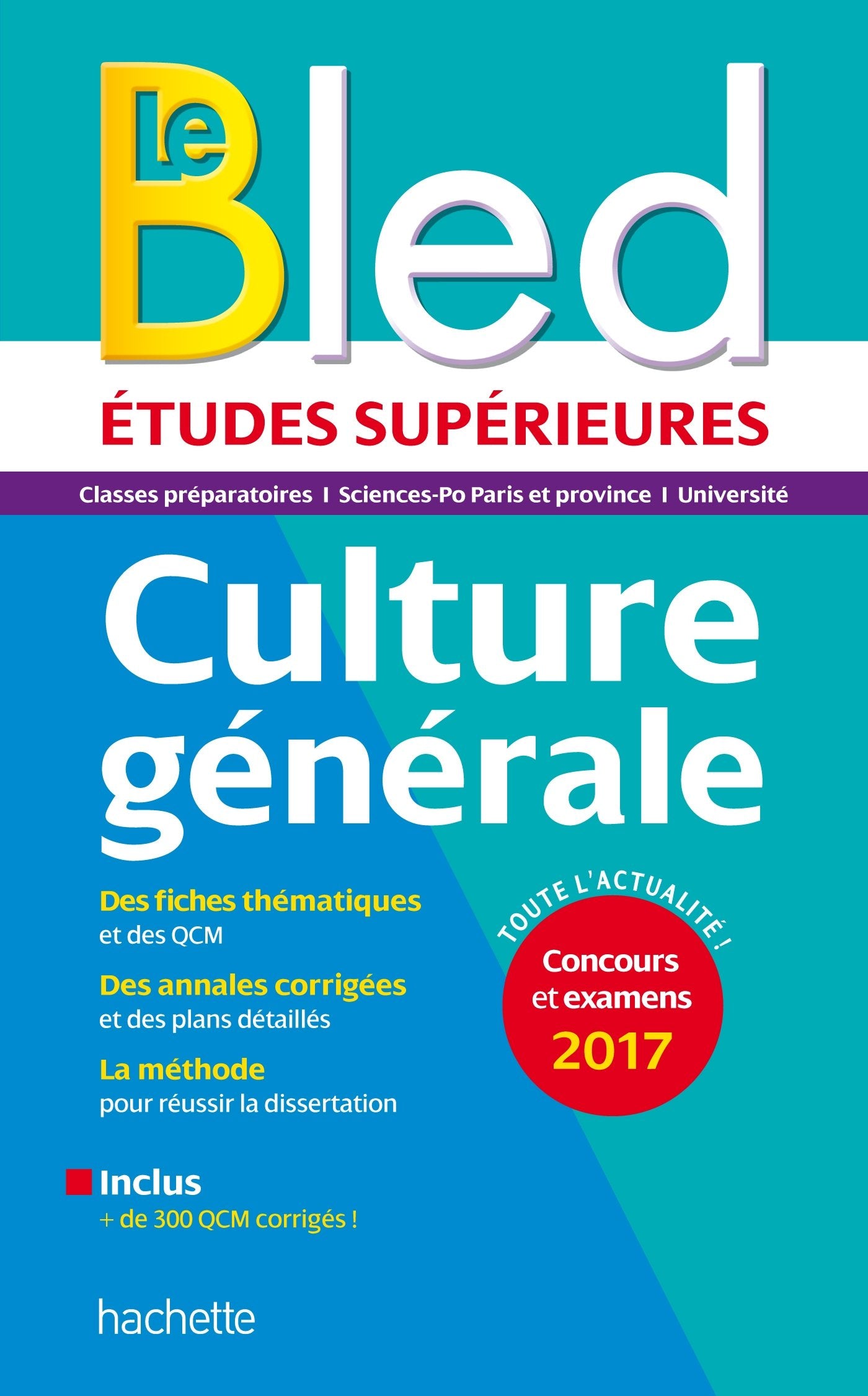 Le Bled études supérieures, culture générale 9782017009757