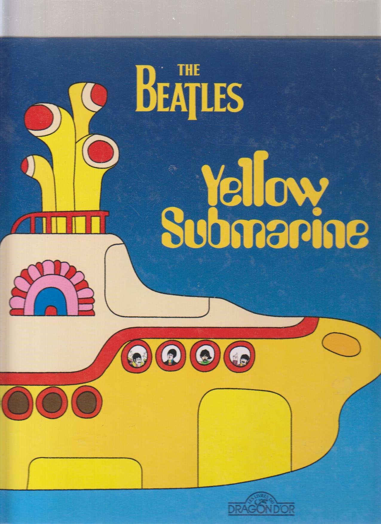 The Beatles: Yellow Submarine 9782878812671