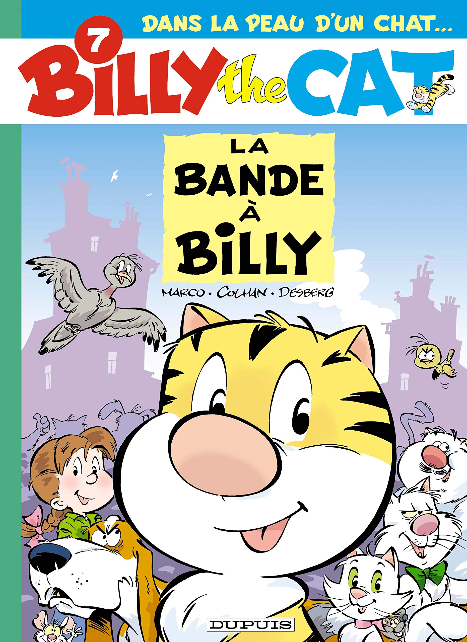 Billy the cat, tome 7 : La bande à Billy 9782800127644