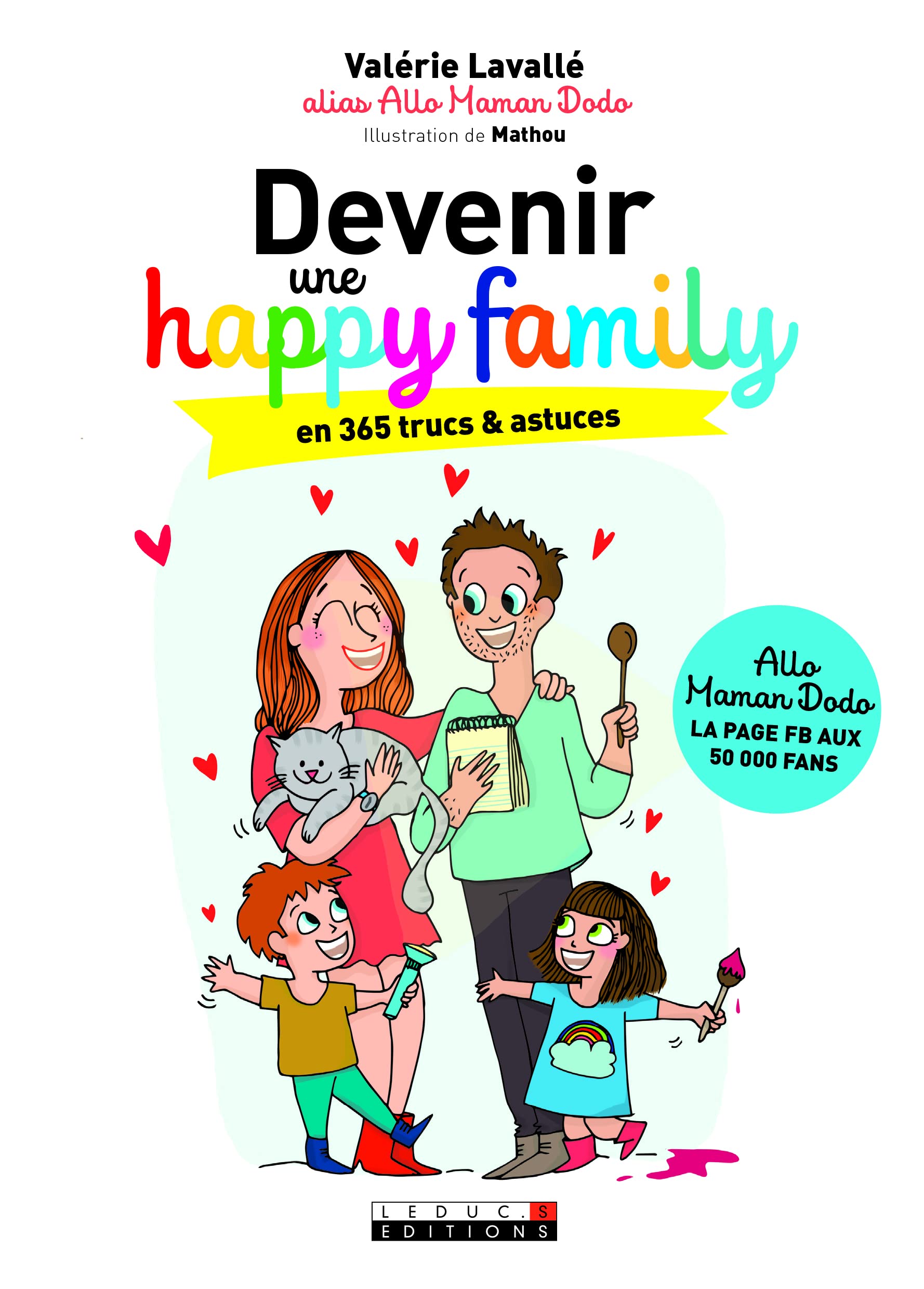 Devenir une happy family: En 365 trucs & astuces 9791028504809