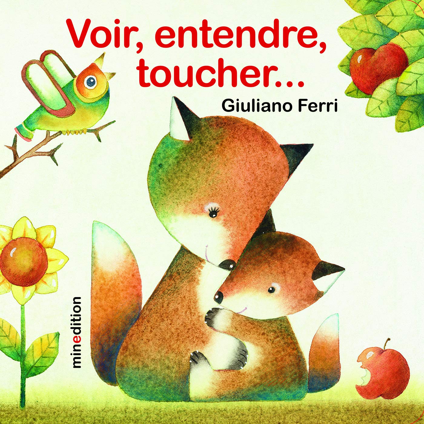 Voir, entendre, toucher... 9782354133931