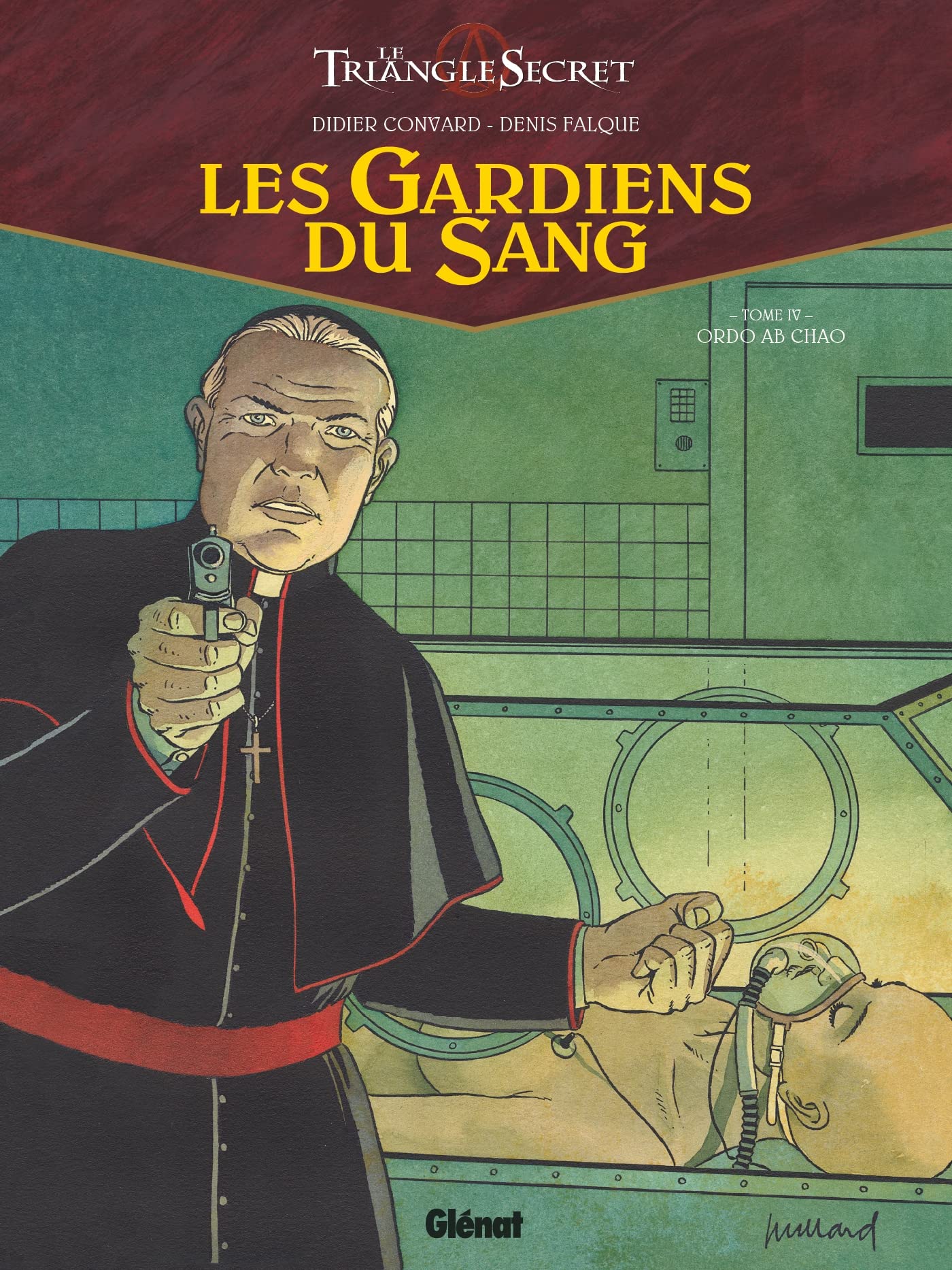Les Gardiens du Sang - Tome 04: Ordo ab chao 9782723479240