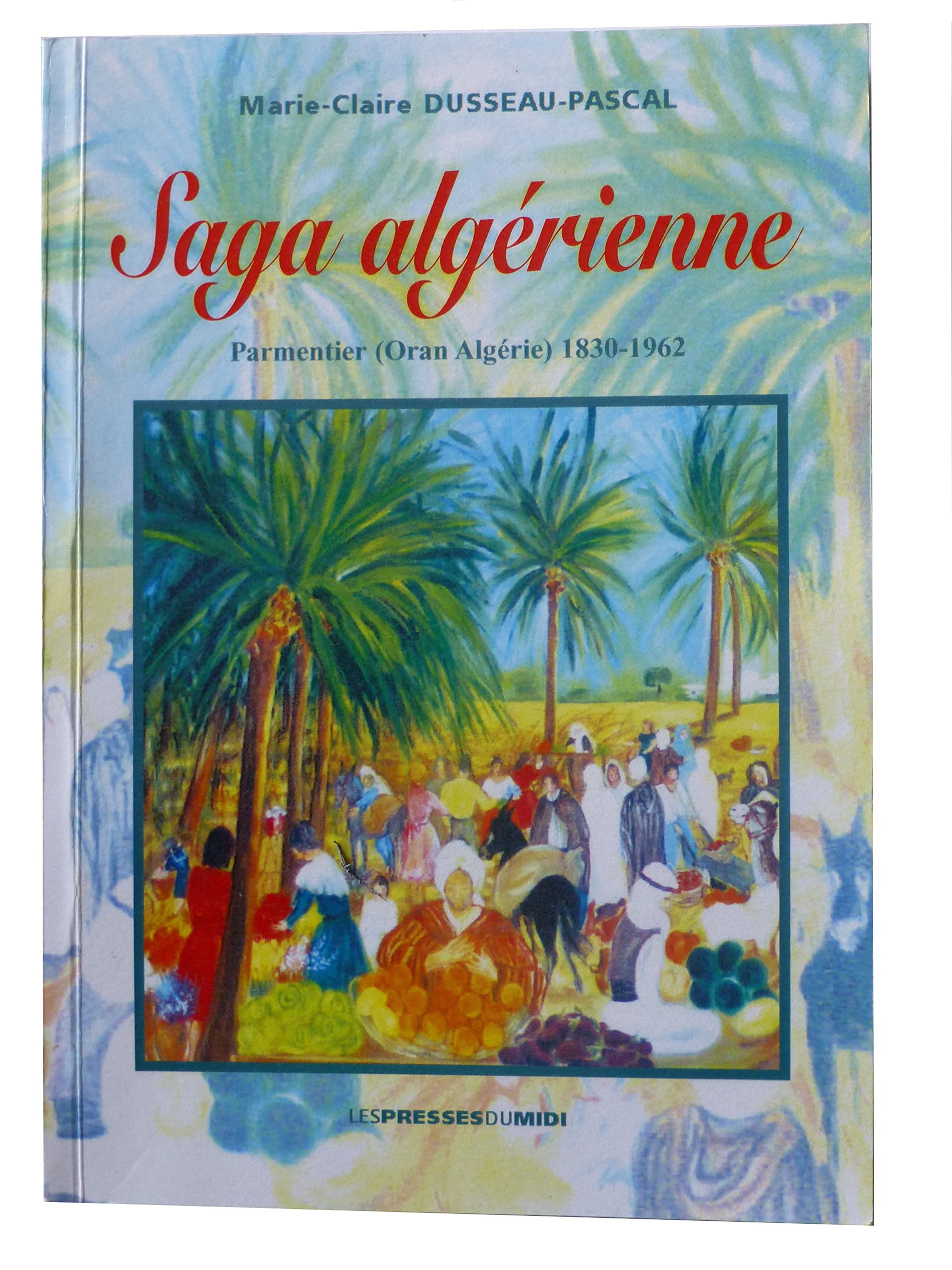 Saga algerienne 9782878678031