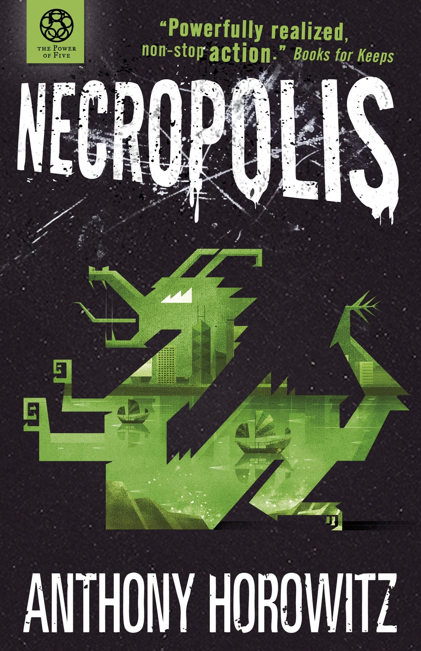 The Power of Five: Necropolis 9781406338898