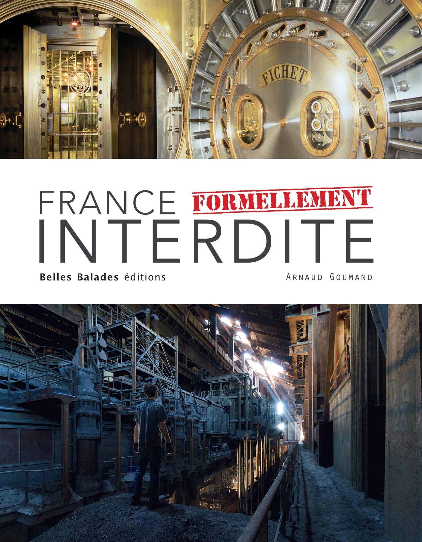 France formellement interdite 9782846404471