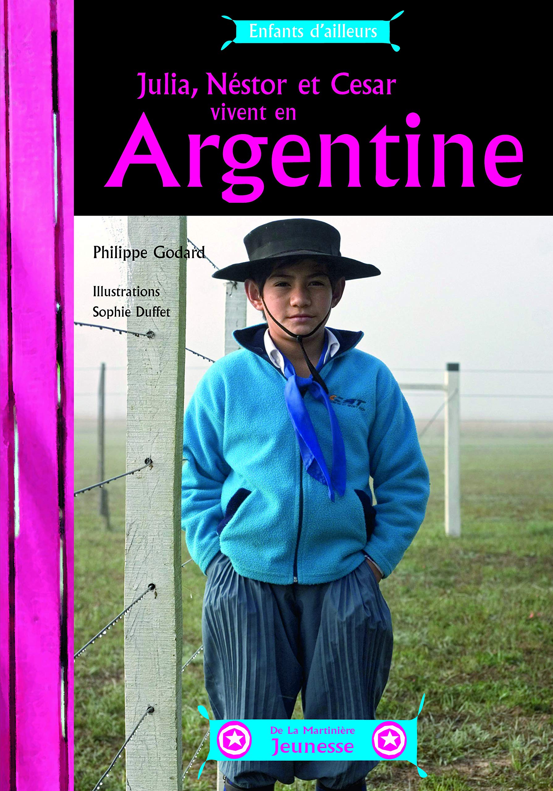 César, Julia et Nestor vivent en Argentine 9782732441757