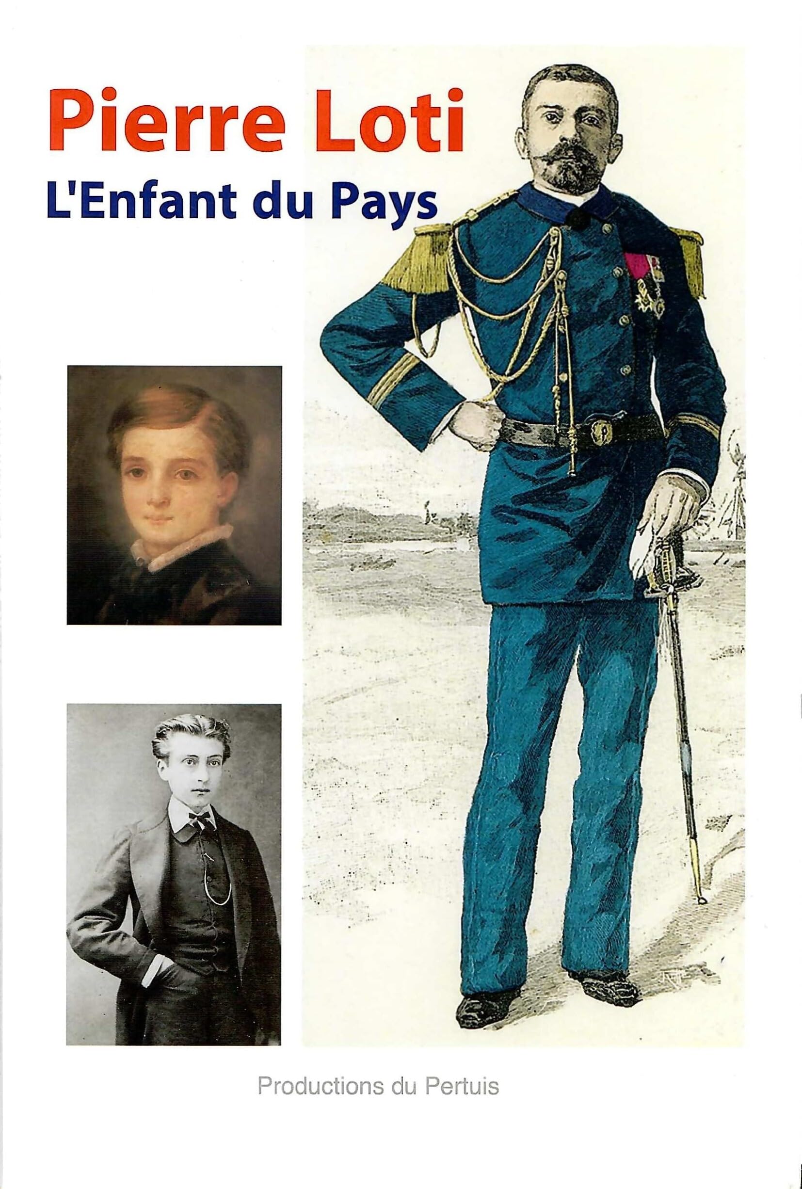 Pierre Loti, l'enfant du pays 9782847023411