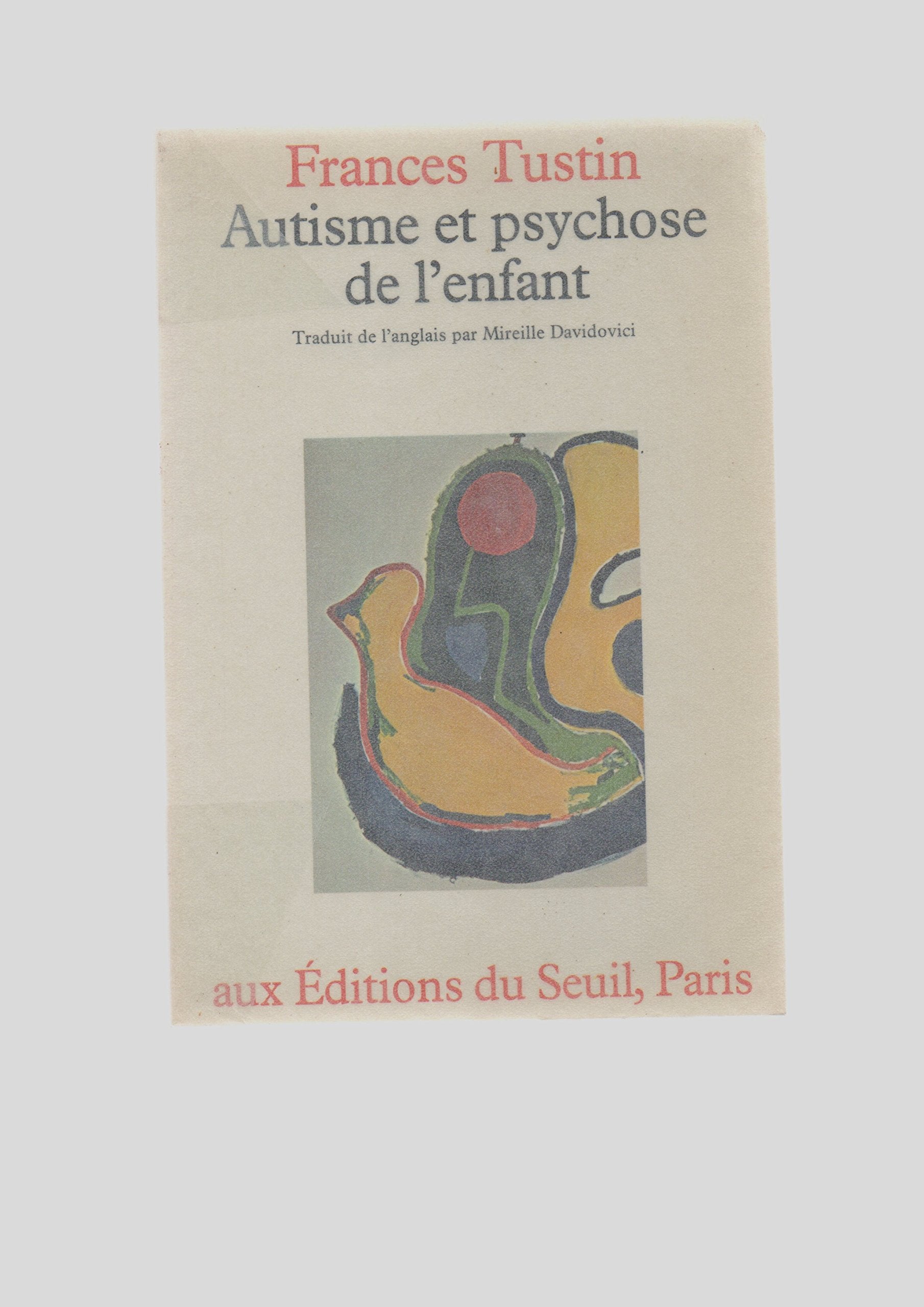 Autisme et Psychose de l'enfant 9782020046329