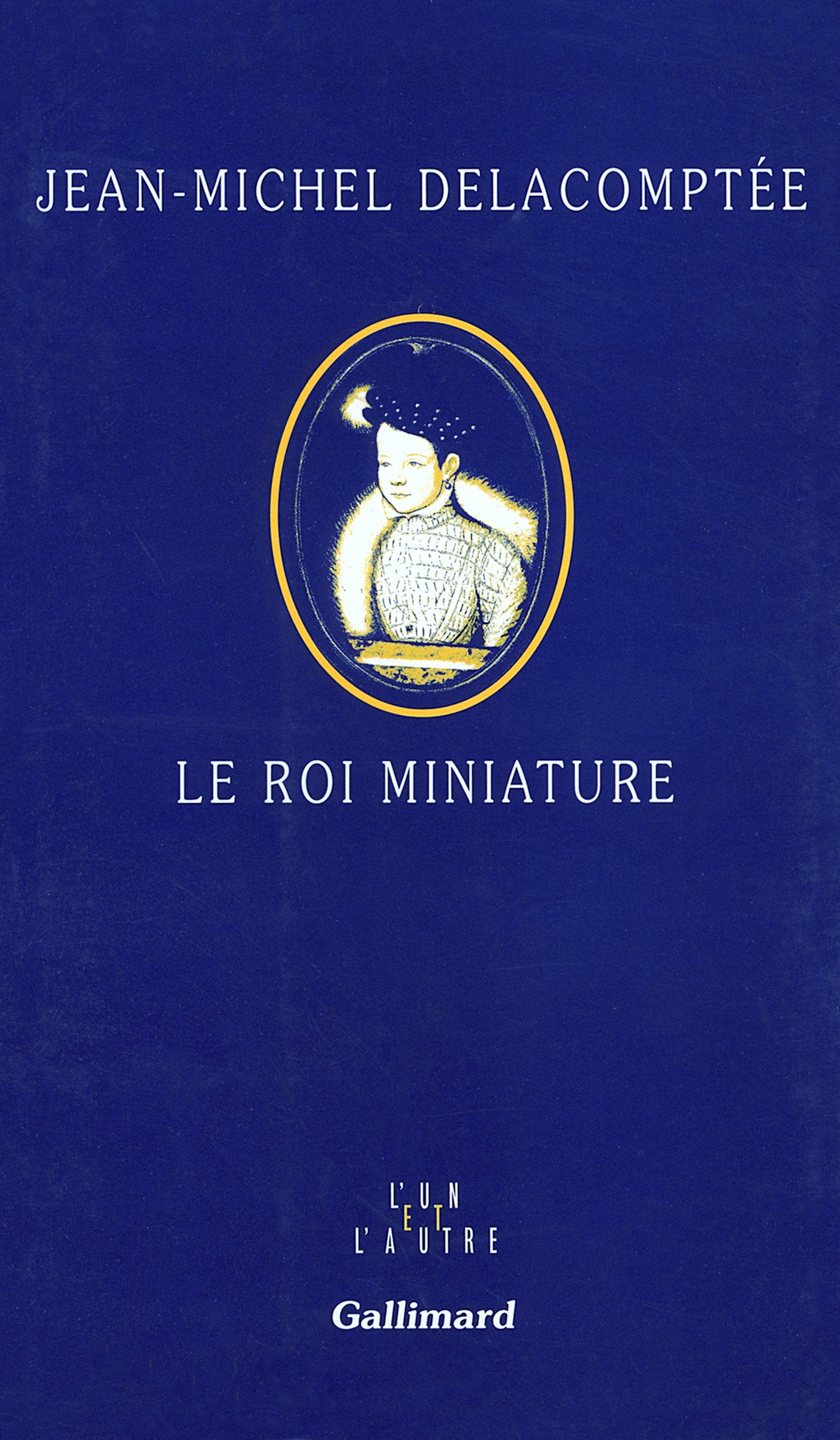 Le Roi miniature 9782070755981