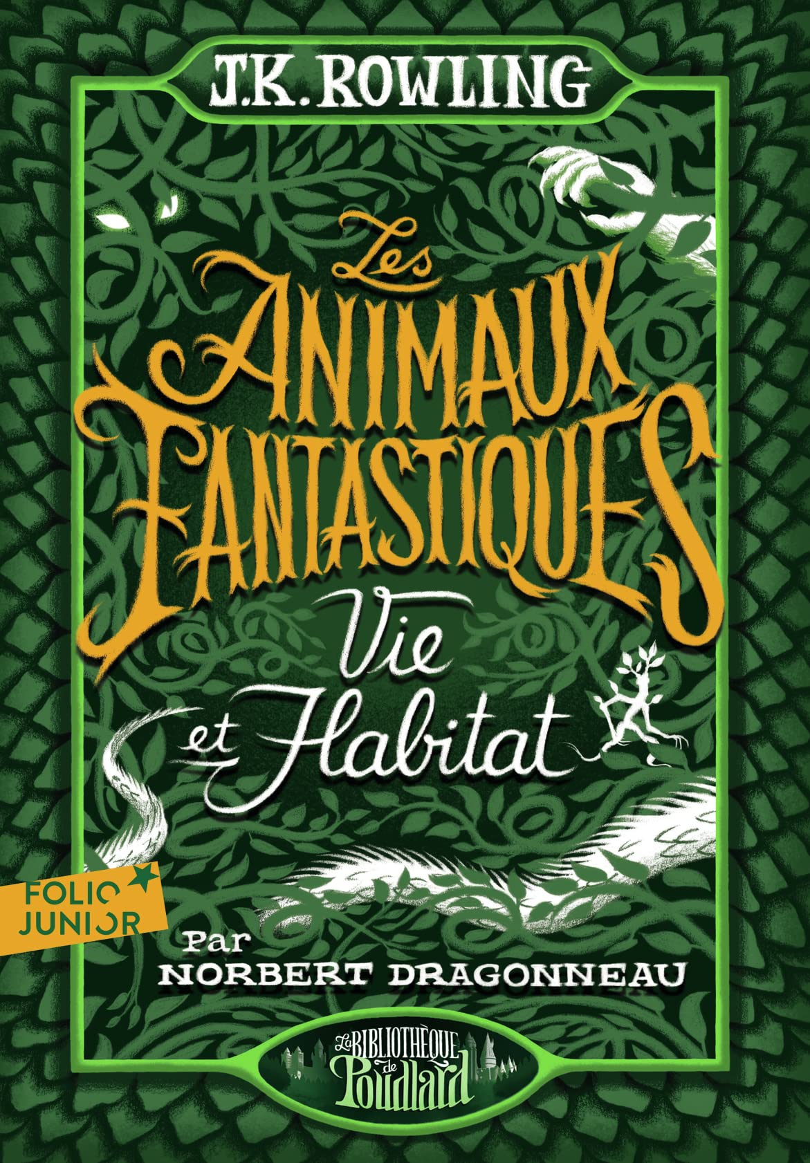 LES ANIMAUX FANTASTIQUES - EDITION AUGMENTEE DE JK 9782075128582