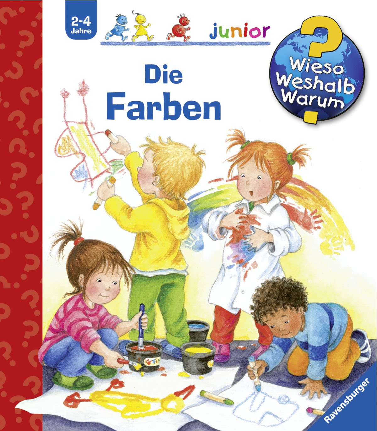 Wieso? Weshalb? Warum?: Die Farben 9783473327461