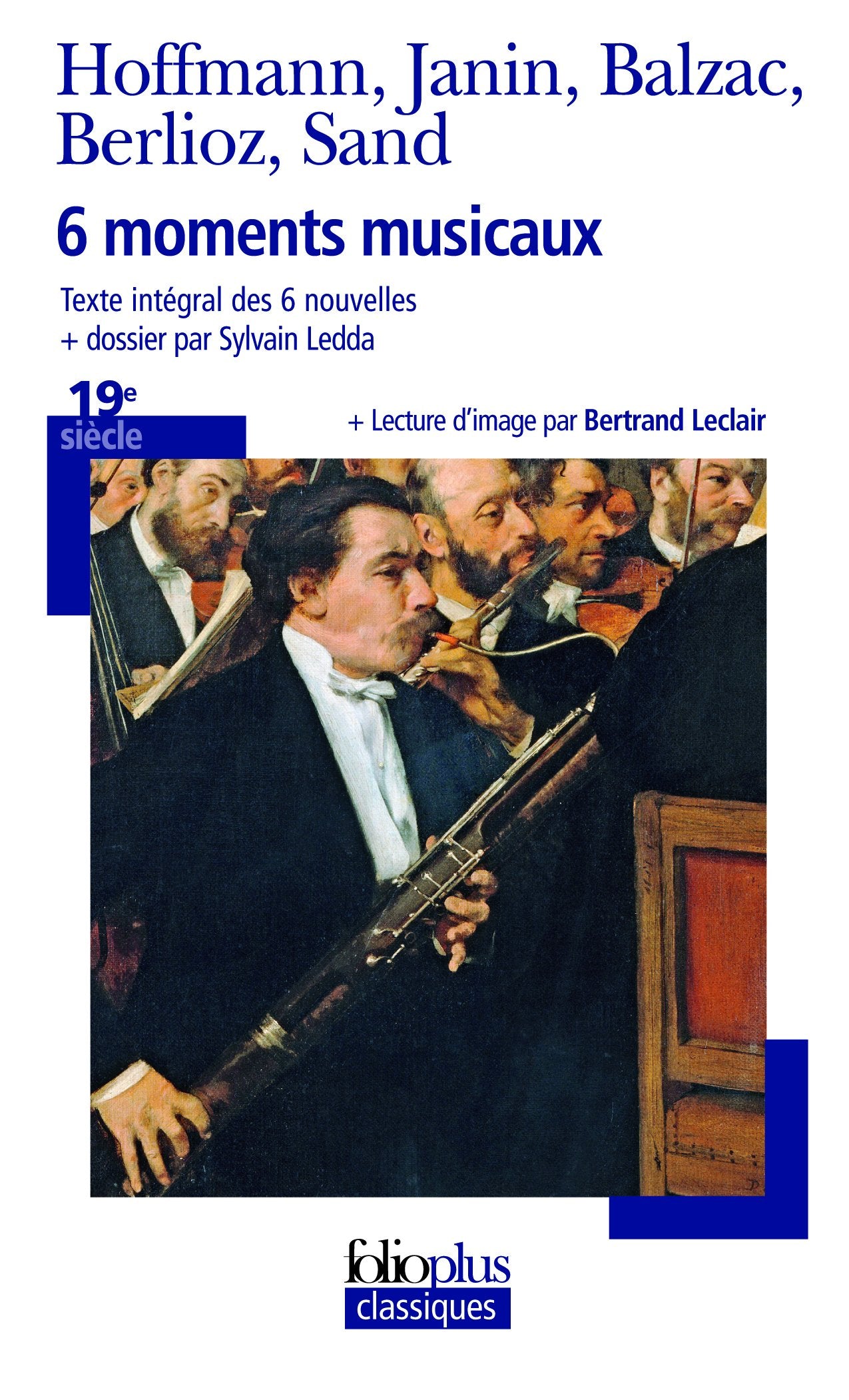 6 moments musicaux: Hoffmann, Janin, Balzac, Berlioz, Sand 9782070468539