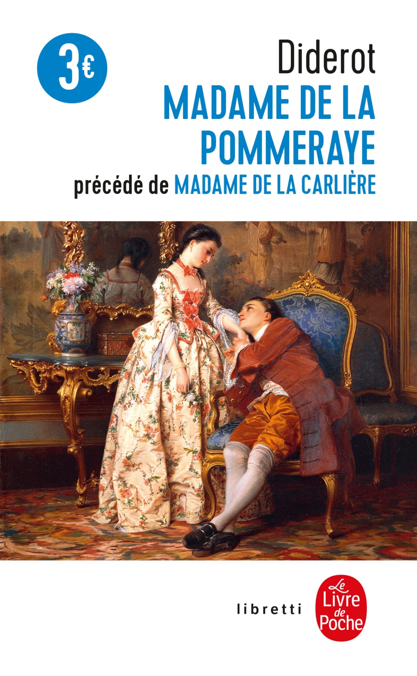 Madame de la Pommeraye suivi de Madame de la Carlière 9782253163640
