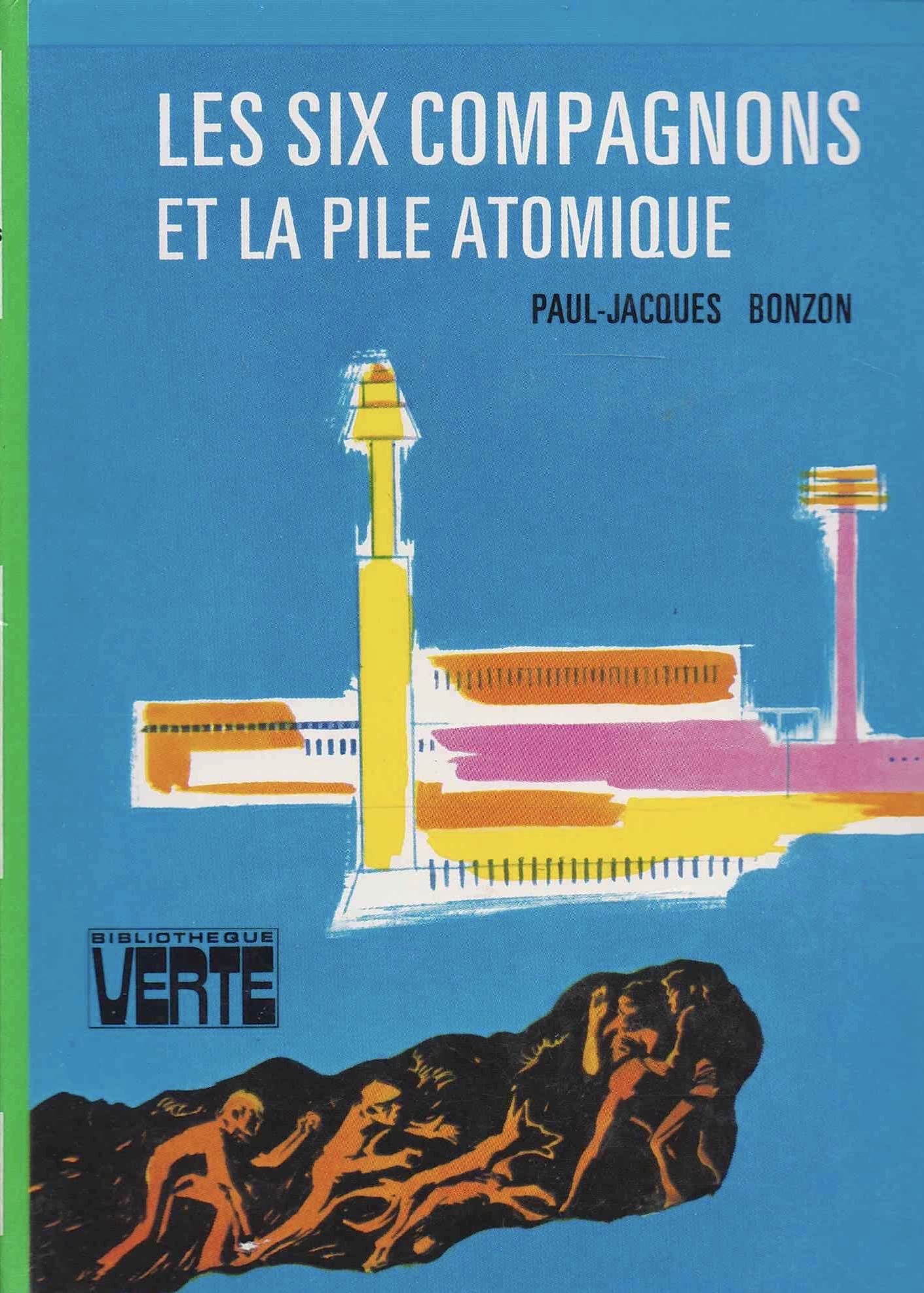 Les Six Compagnons et la pile atomique 9782010019012