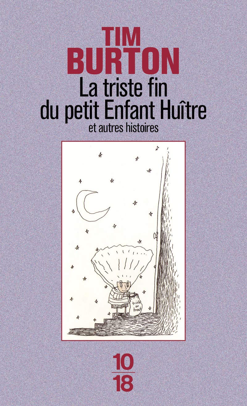 La Triste Fin du petit Enfant Huître et Autres histoires 9782264027689