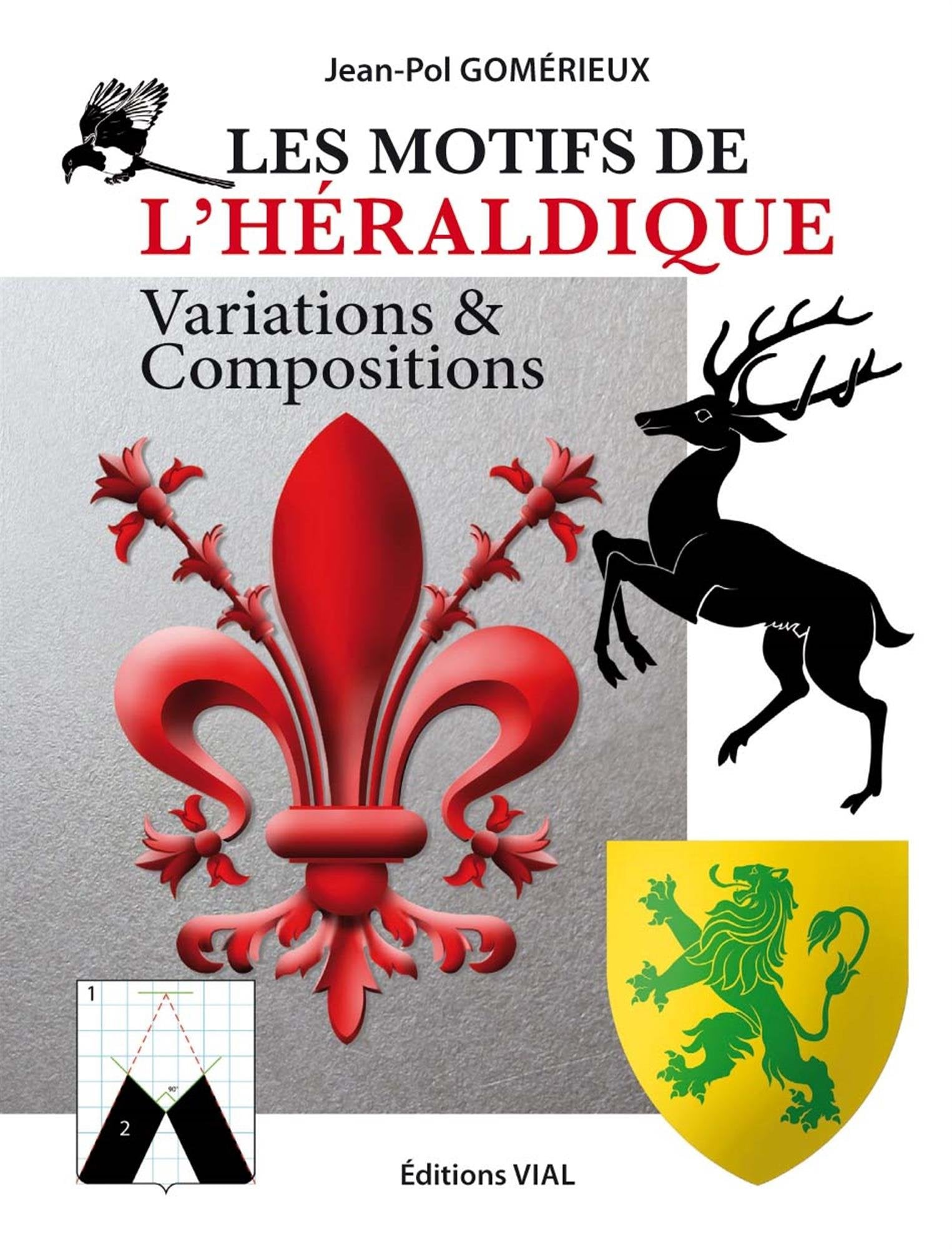 Les motifs de l'heraldique: Variations et compositions 9782851011749