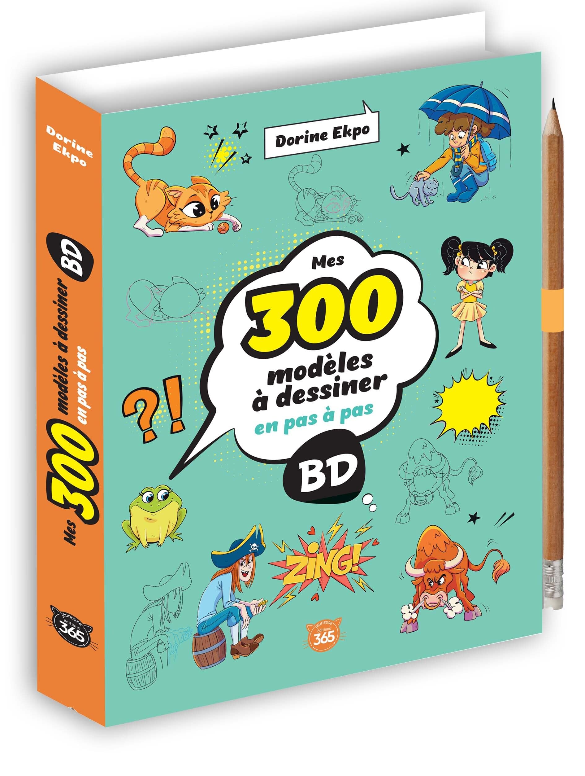 Mes 300 modèles à dessiner en pas à pas - BD 9782383826095