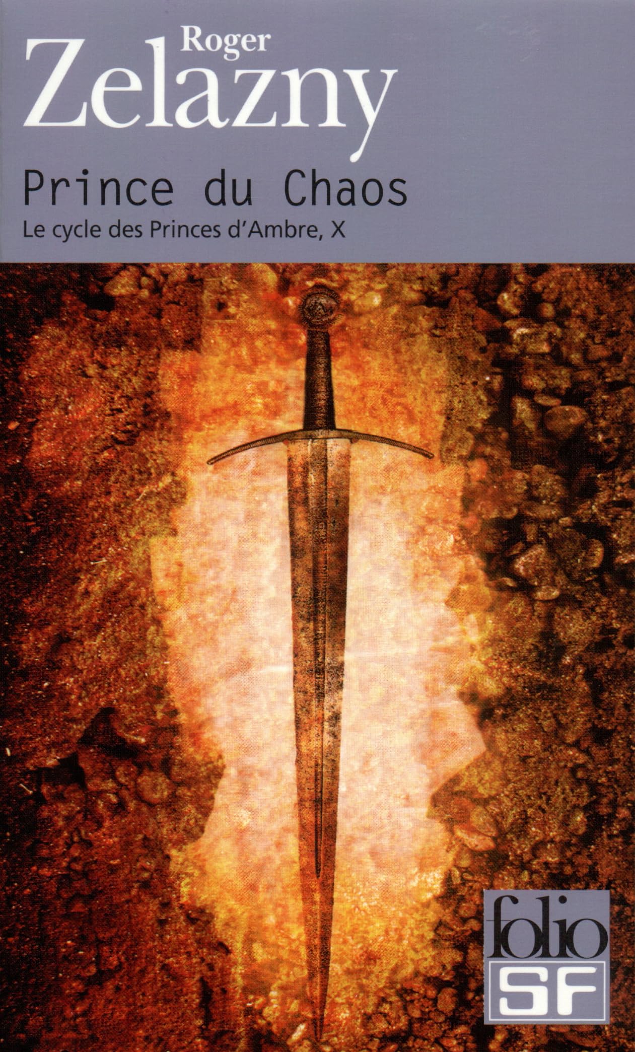 Le Cycle des princes d'Ambre, tome 10 : Prince du chaos 9782070419159