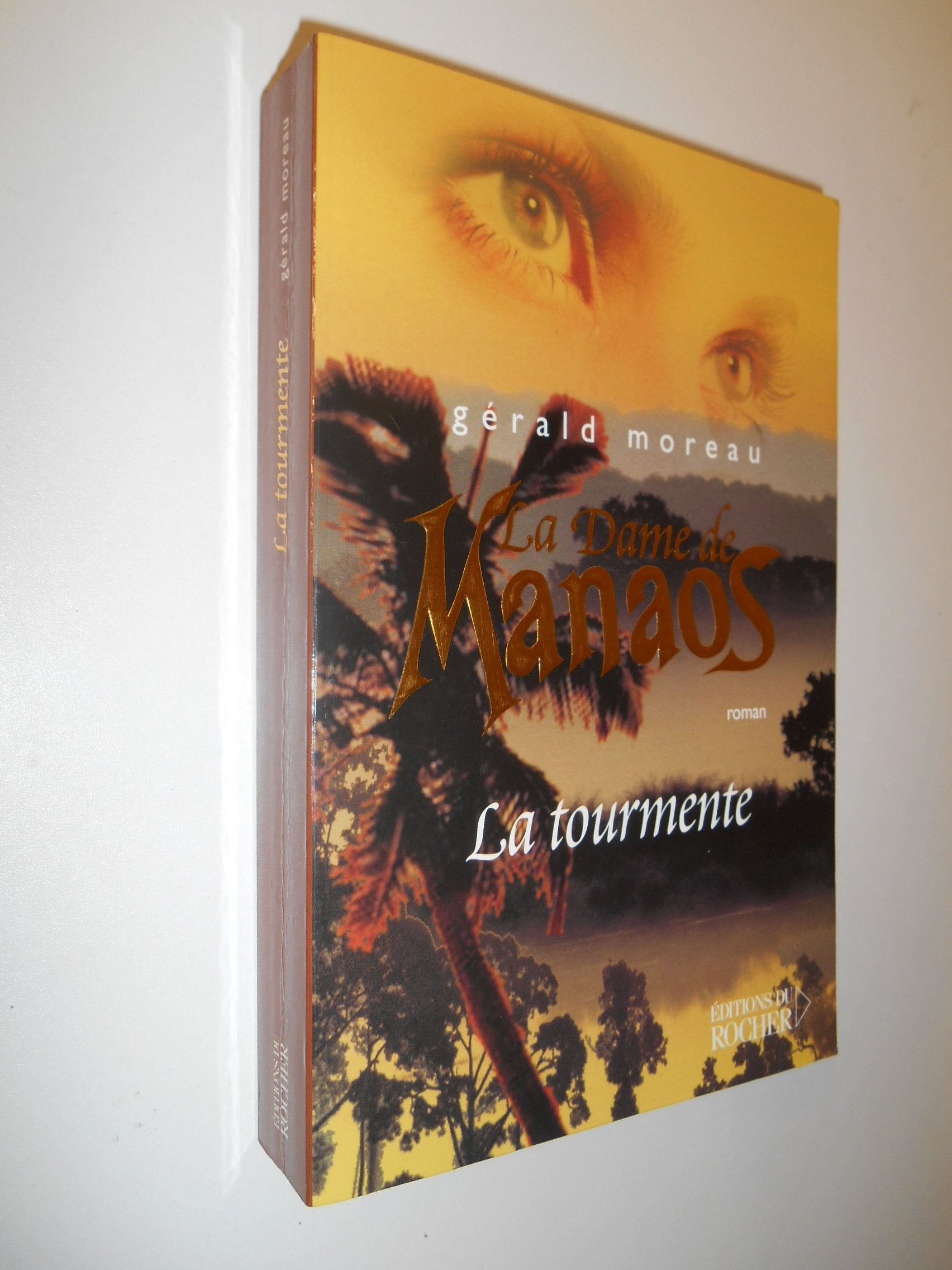 La Dame de Manaos, Tome 1: La tourmente 9782268051161