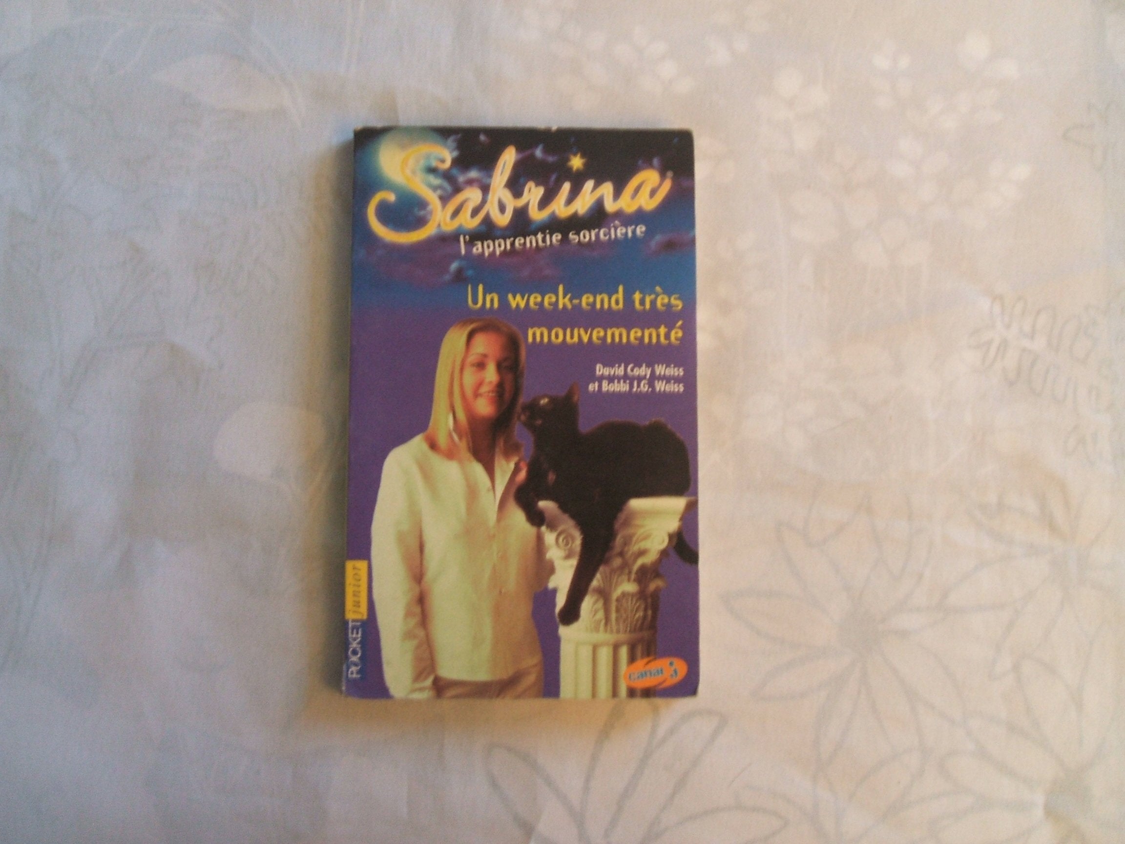 Sabrina, l'apprentie sorcière, tome 6 : week-end très mouvementé 9782266109987