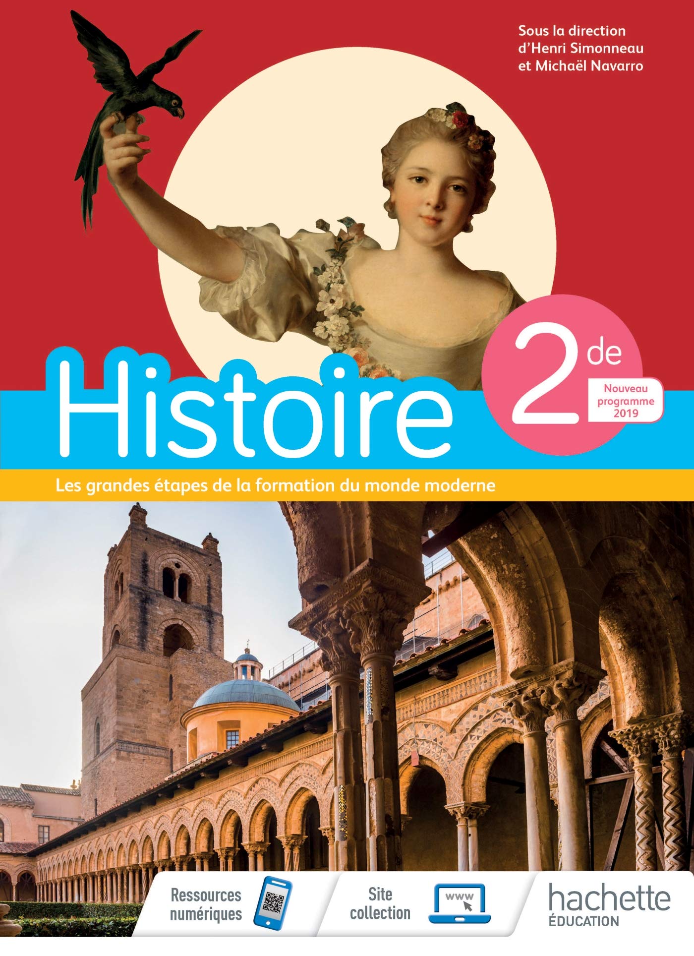 Histoire 2nde - Livre Élève - Ed. 2019 9782013954228