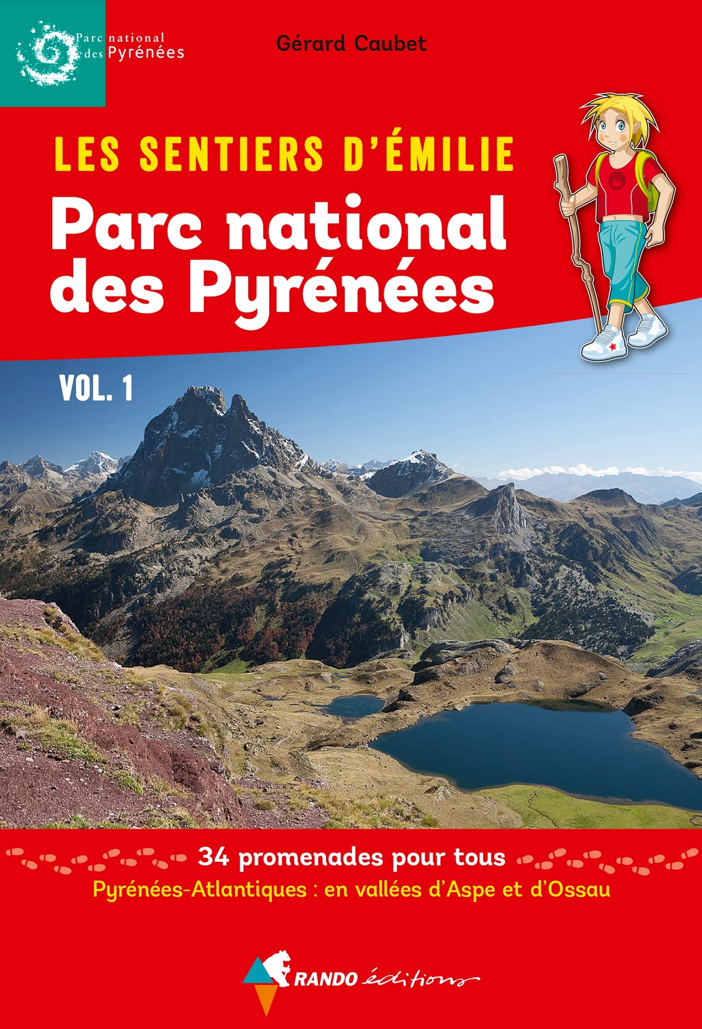 Les Sentiers d'Emilie dans le Parc national des Pyrénées vol. 1: Vallées d'Aspe et d'Ossau 9782344013939