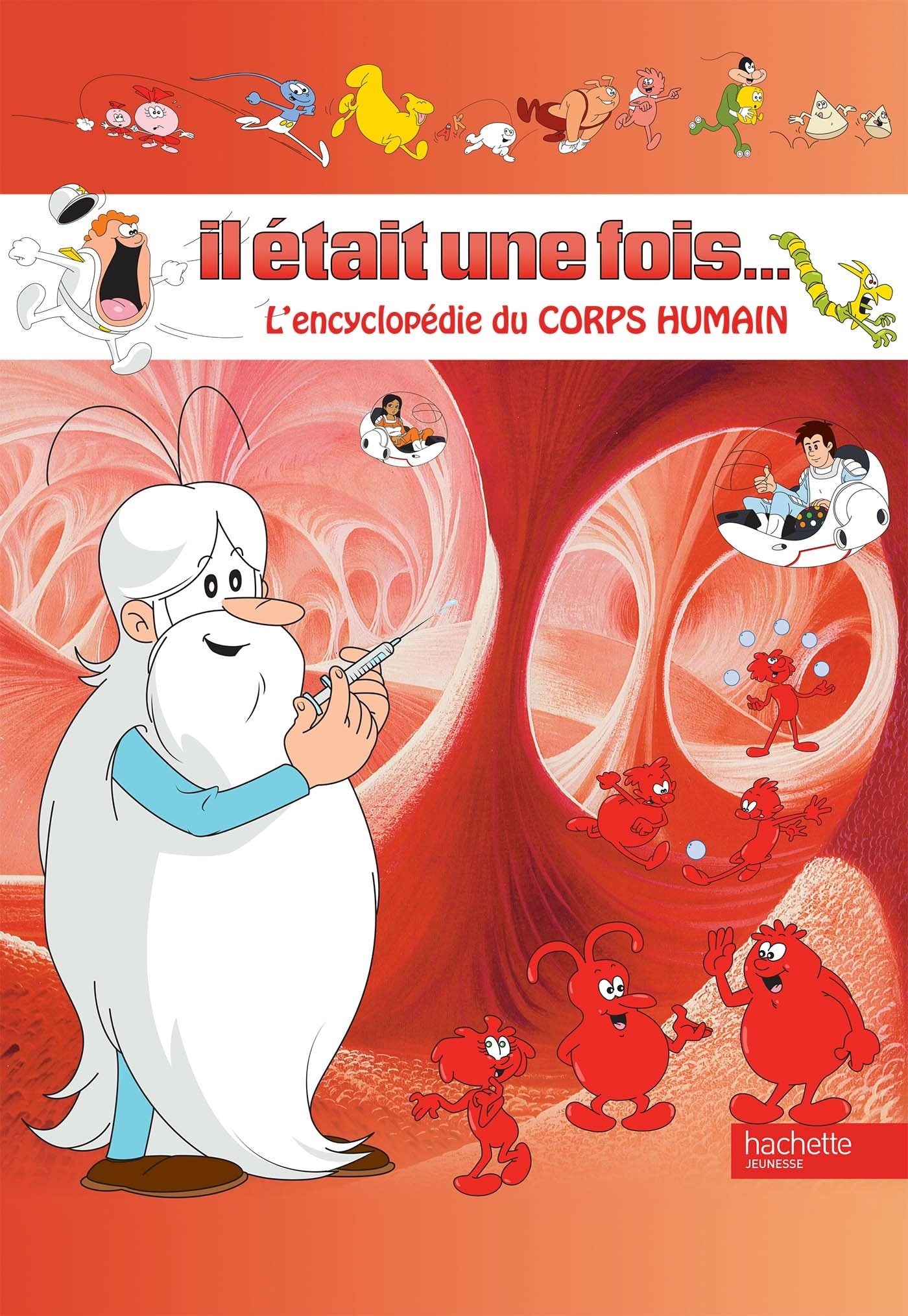 Il était une fois le corps humain 9782012275065