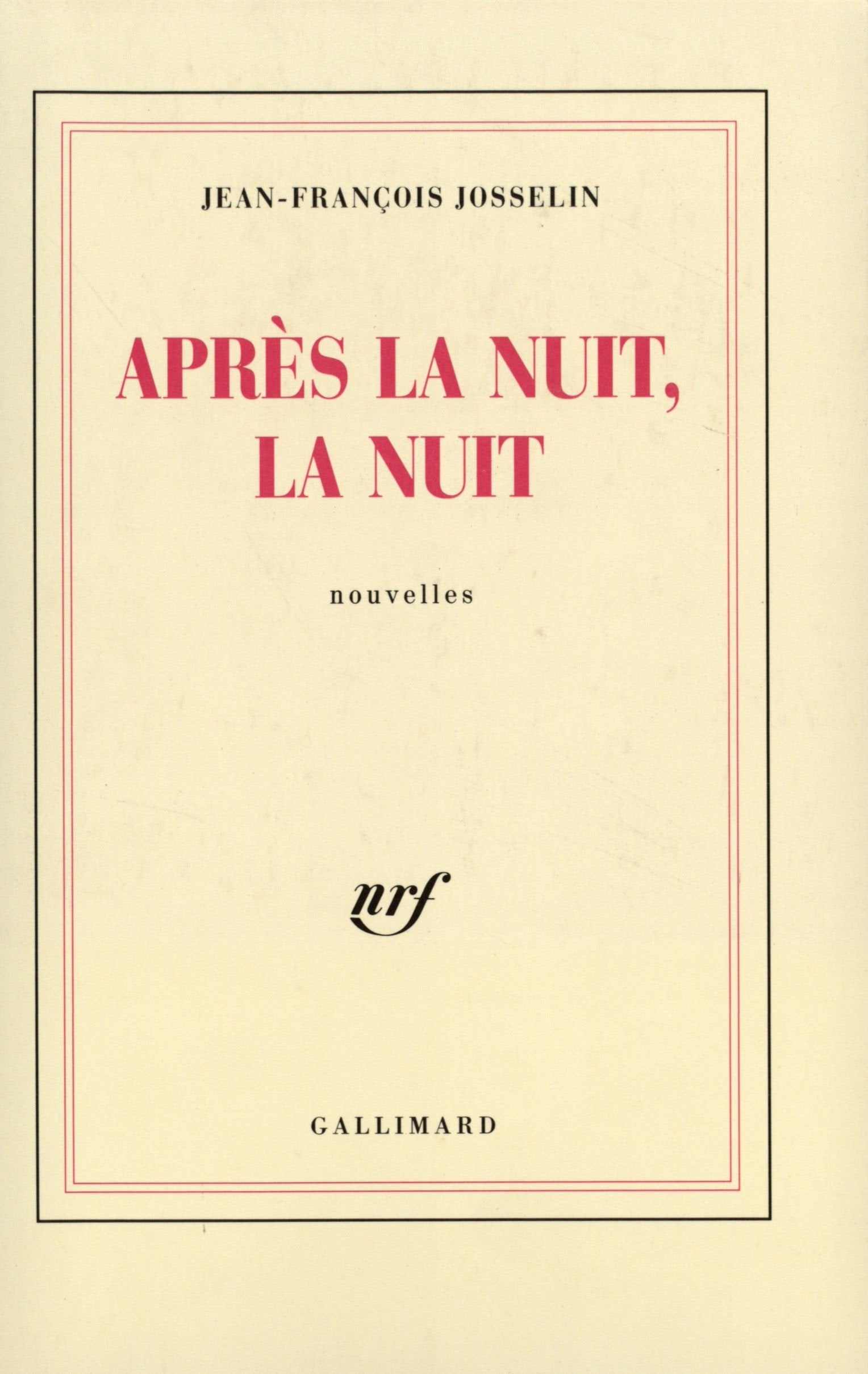 Après la nuit, la nuit 9782070714414