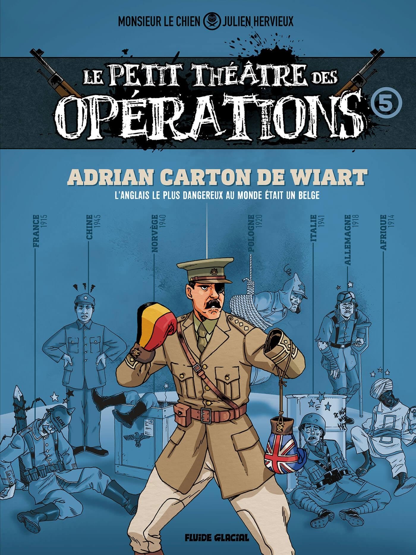 Le Petit Théâtre des opérations - tome 05: Faits d'armes impensables mais bien réels... 9791038207448