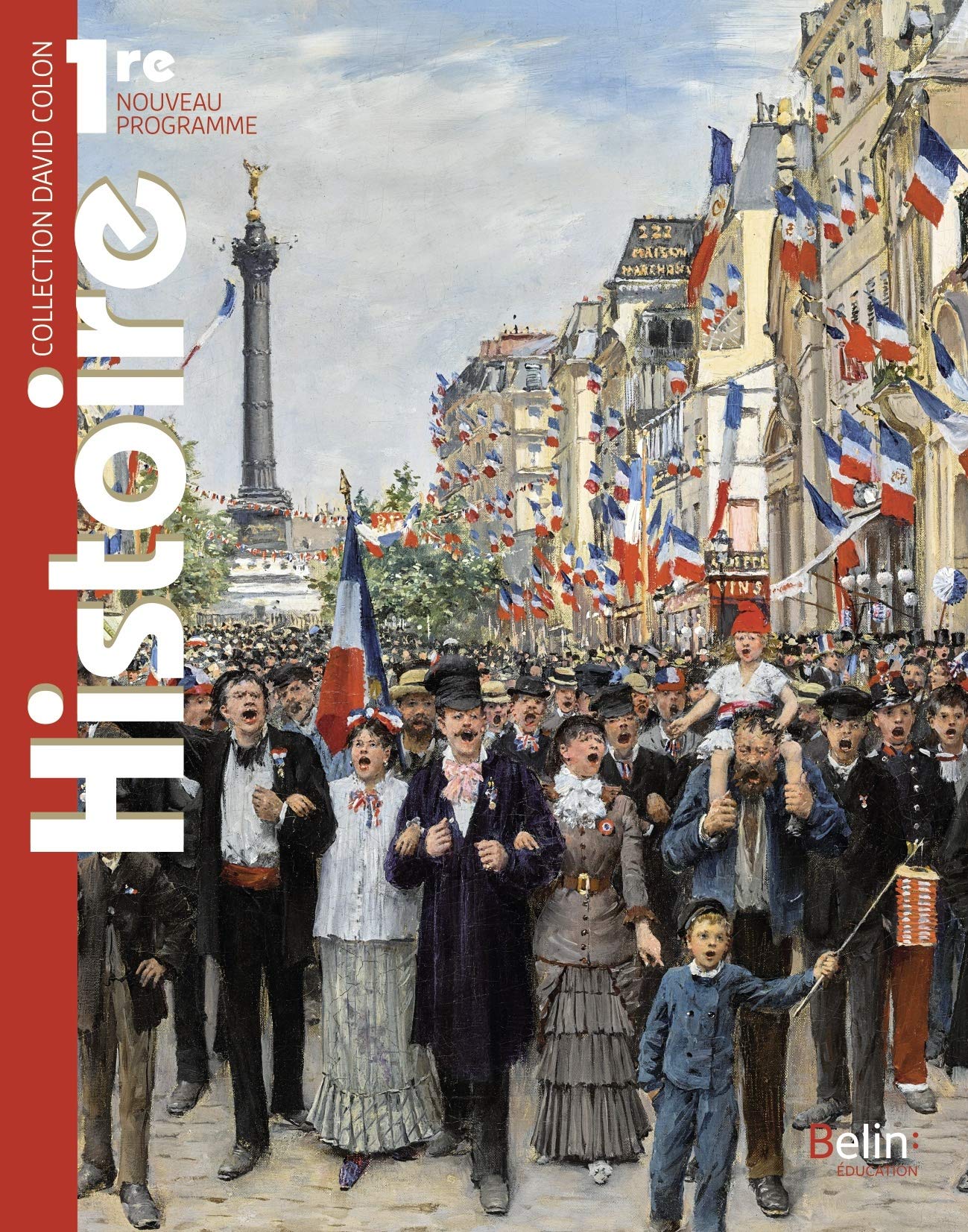 Histoire 1re: Manuel élève 2019 9791035804657