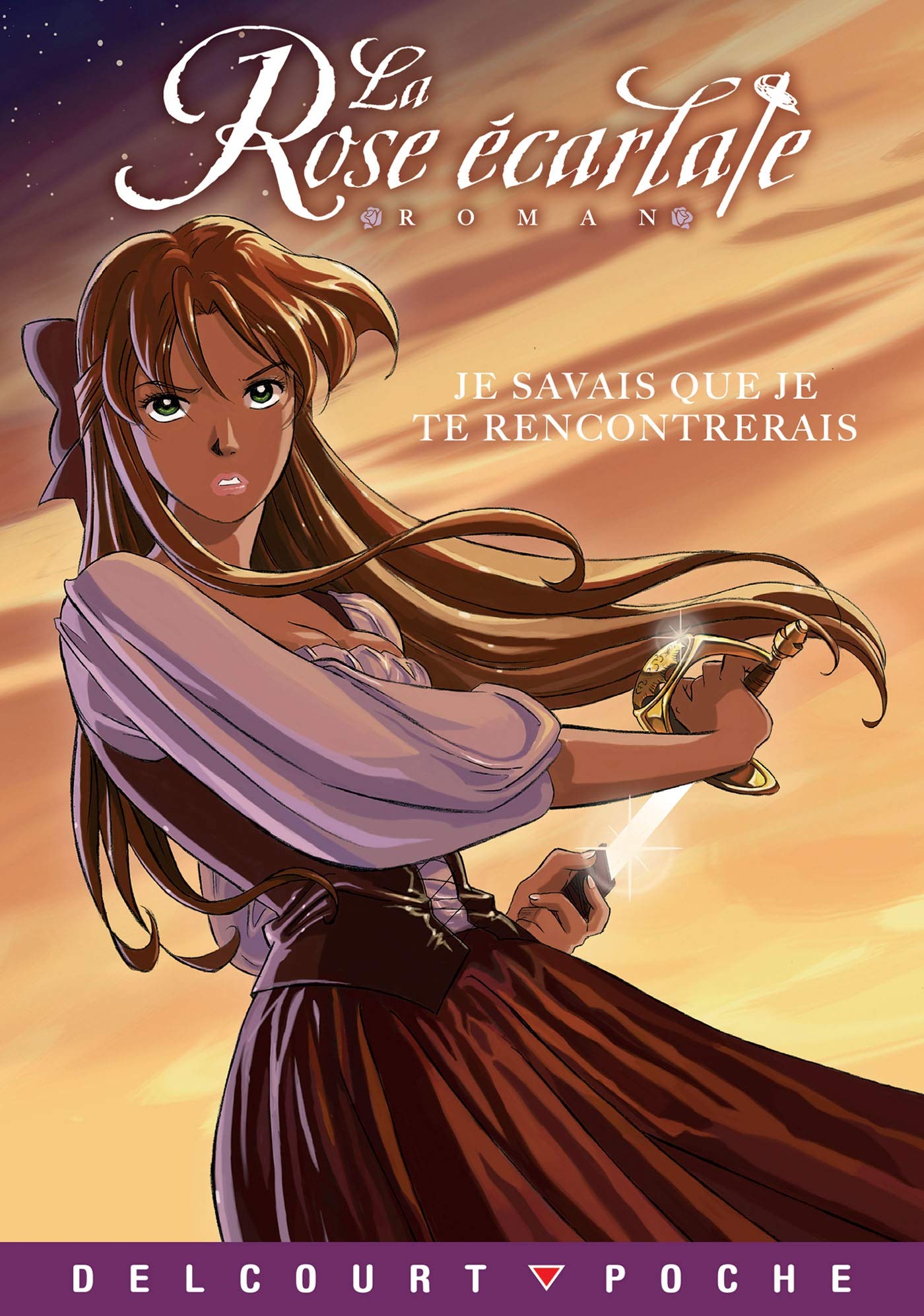 La Rose écarlate - Aventures T01: Je savais que je te rencontrerais 9782413010685