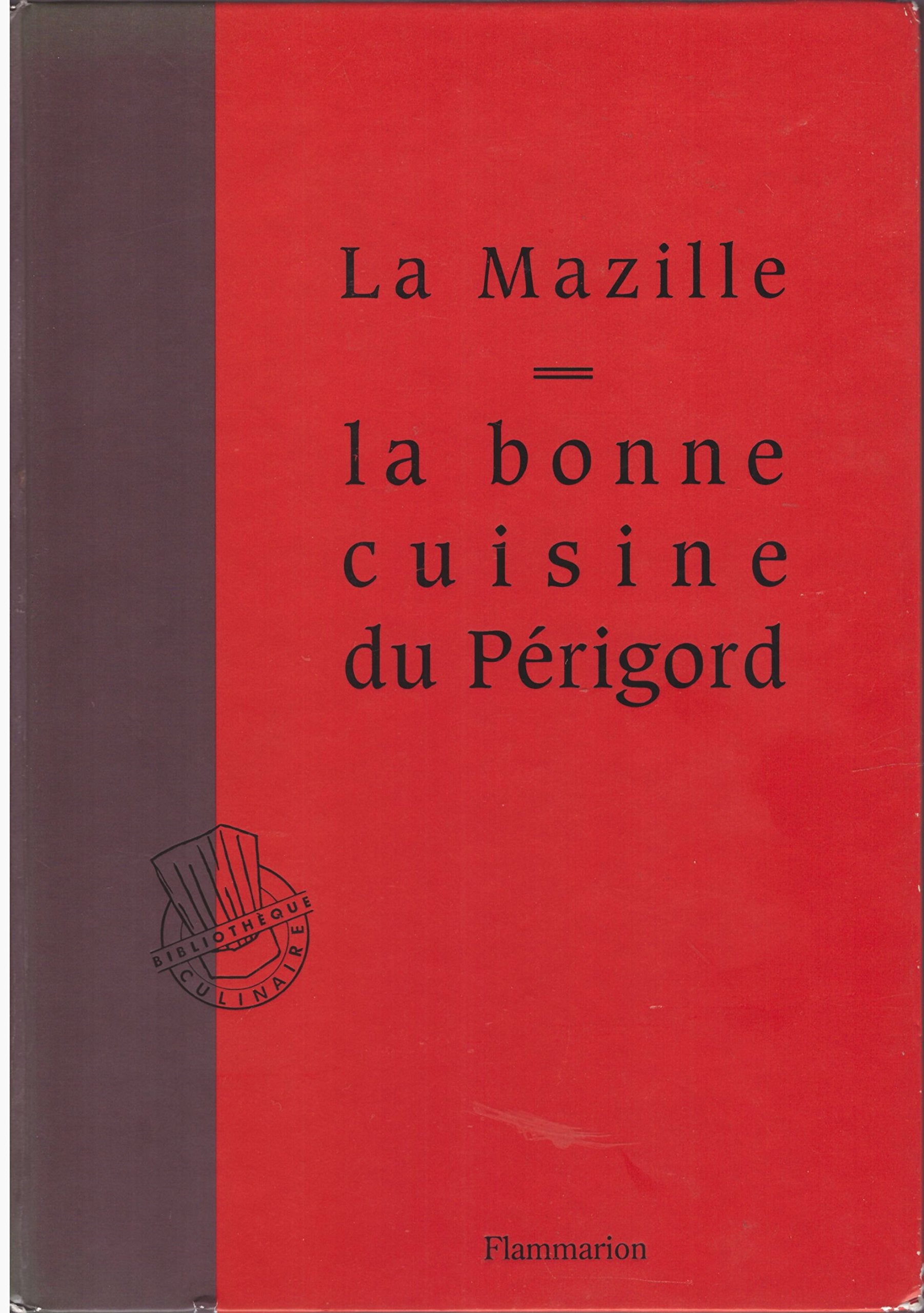 La bonne cuisine du Périgord 9782082008075