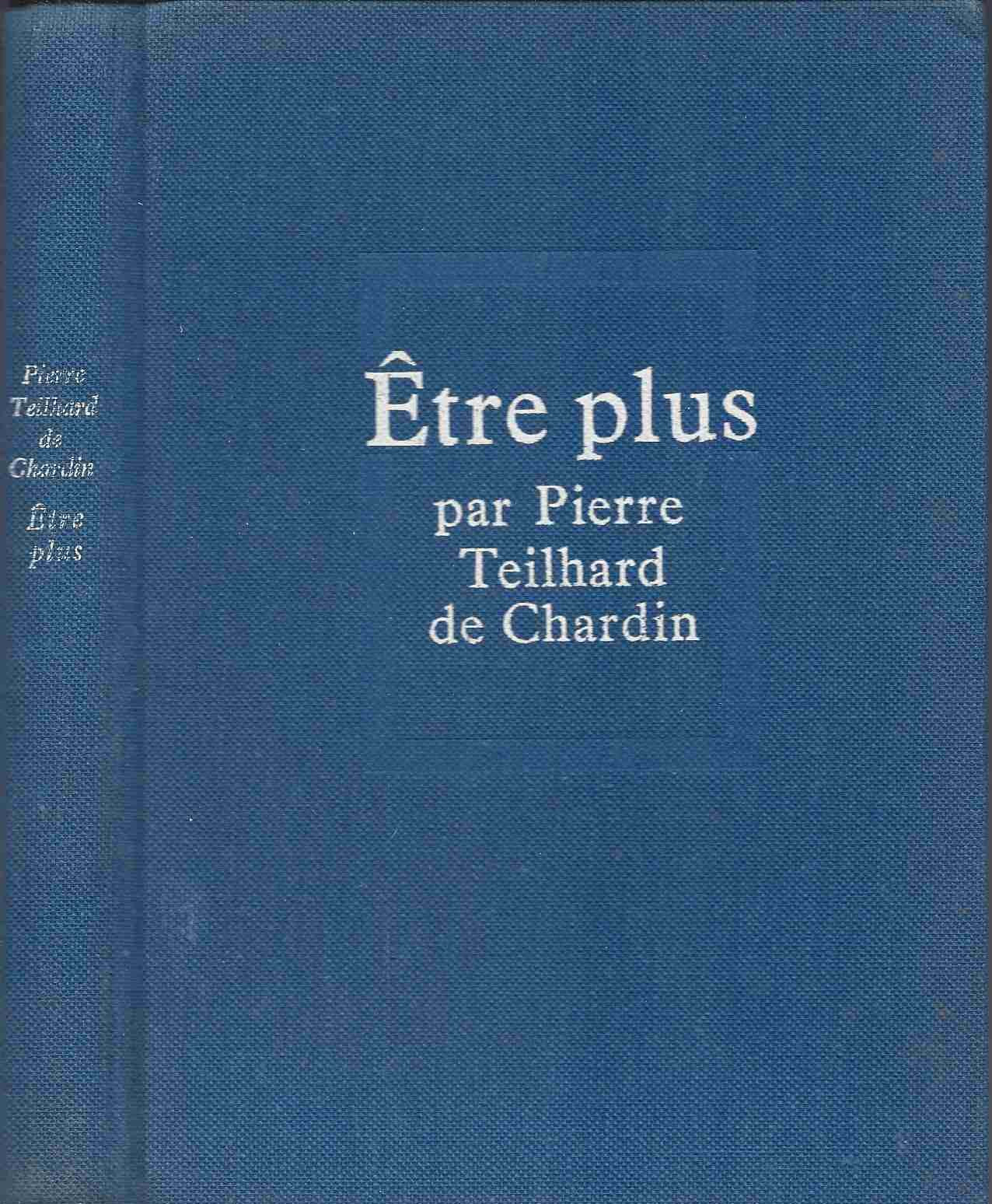 Être plus. 