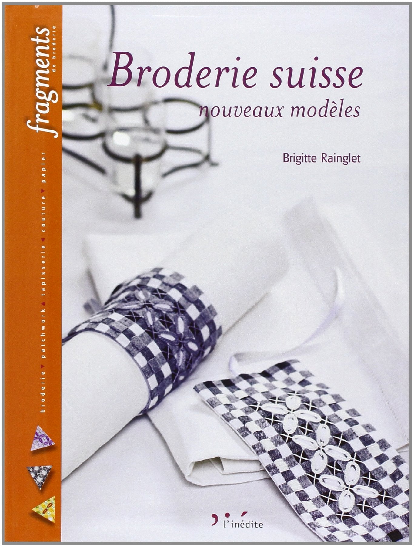 Broderie suisse: Nouveaux modèles 9782350321721