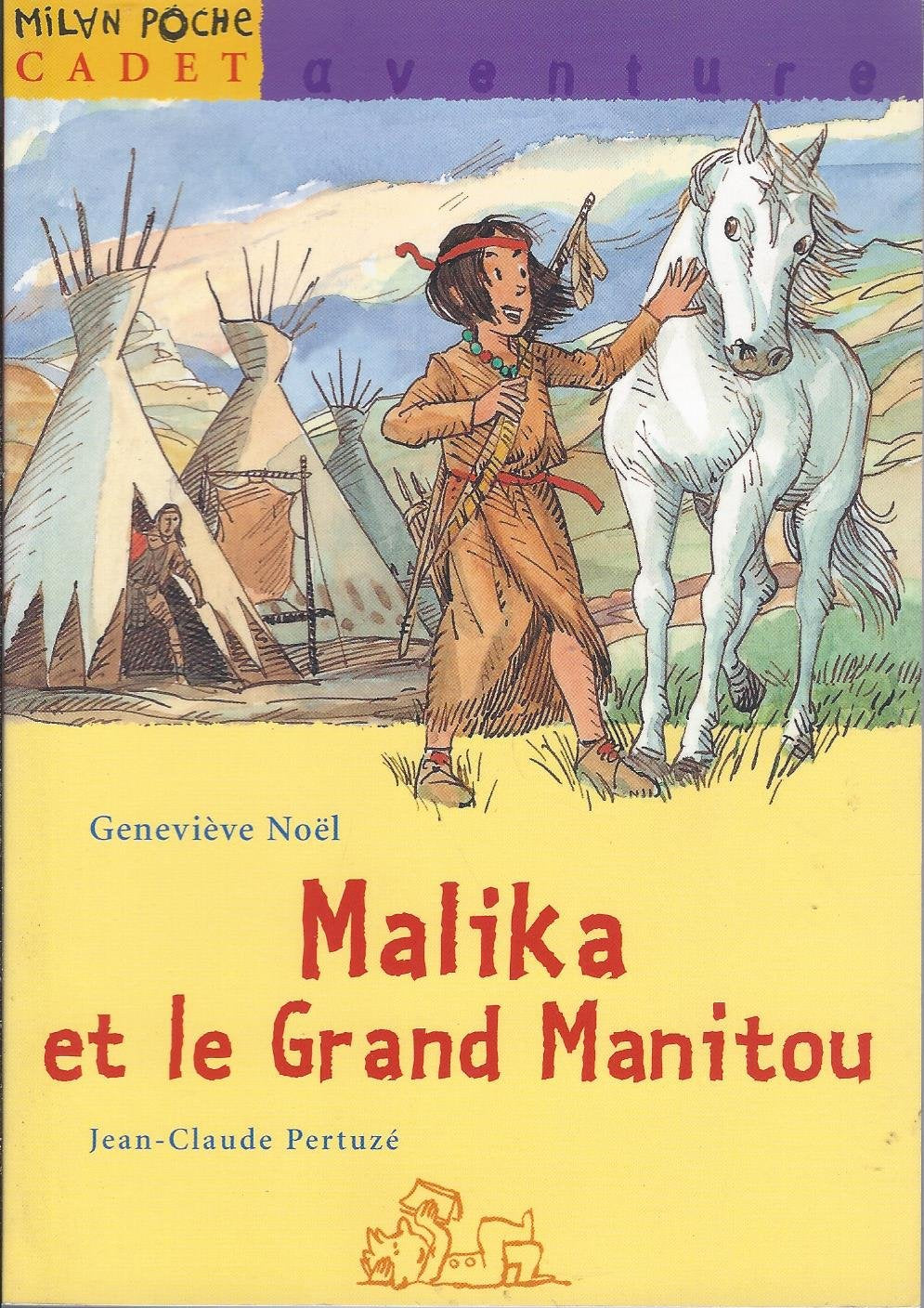 Malika et le Grand Manitou 9782841138579