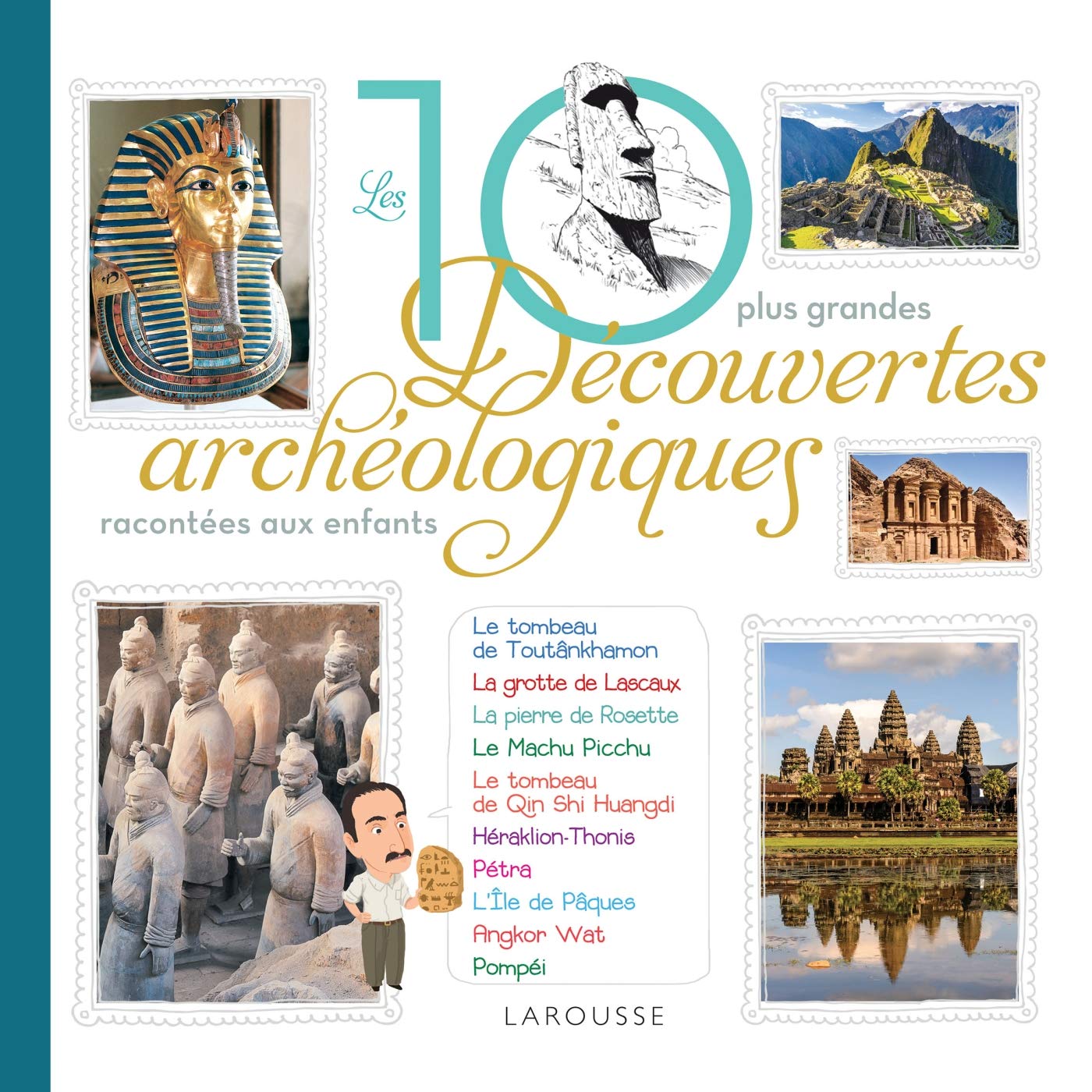 Les 10 grandes découvertes archéologiques racontées aux enfants: racontées aux enfants 9782035945730