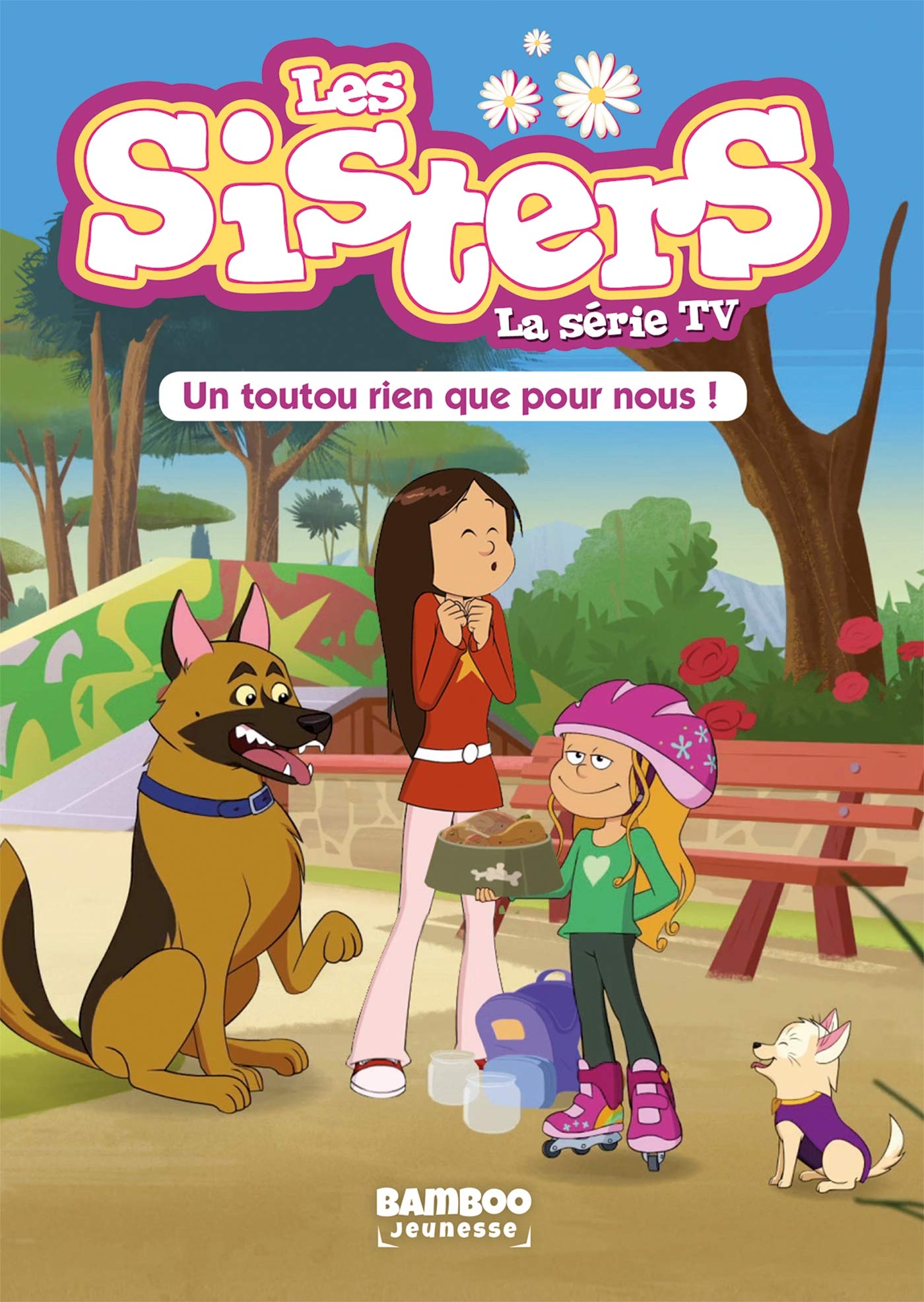Les Sisters - La Série TV - Poche - tome 24: Un toutou rien que pour nous 9782818976166