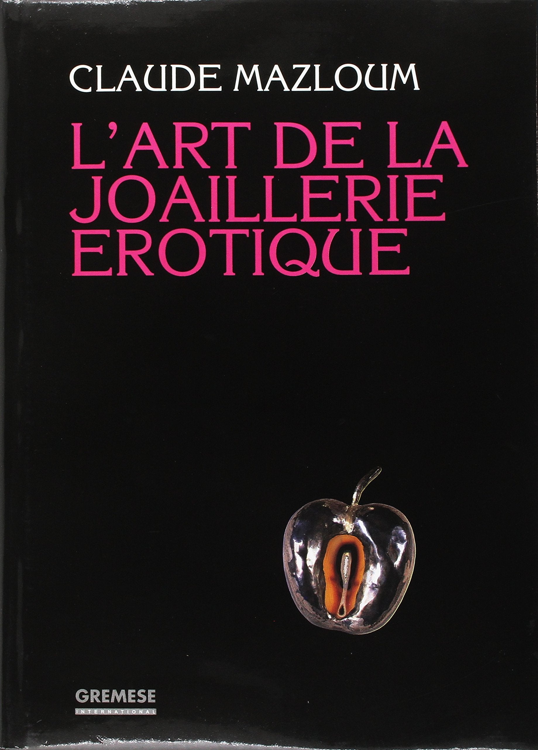L'Art De La Joaillerie Erotique 9788873010548