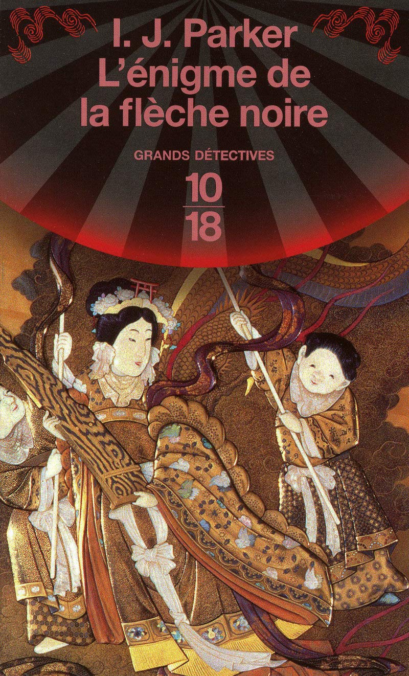 L'énigme de la flèche noire: Sugawara Akitada- T3 (3) 9782264048813