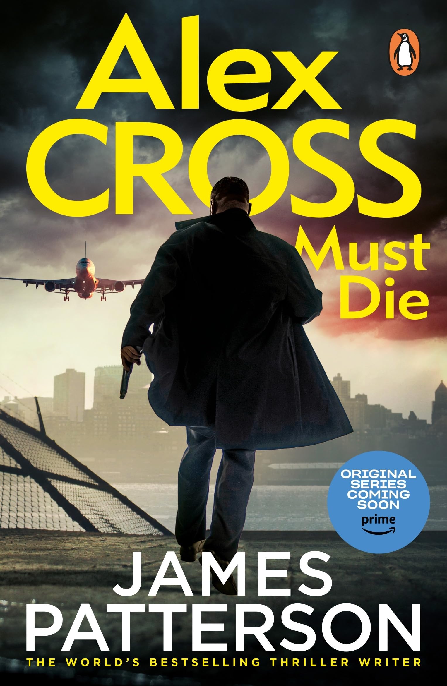 Alex Cross Must Die: The Sunday Times bestselling thriller 9781529159905