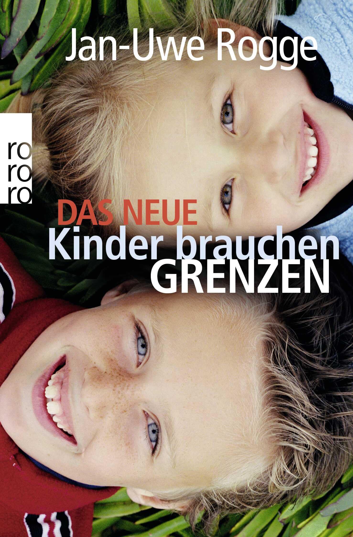 Das neue Kinder brauchen Grenzen 9783499624025